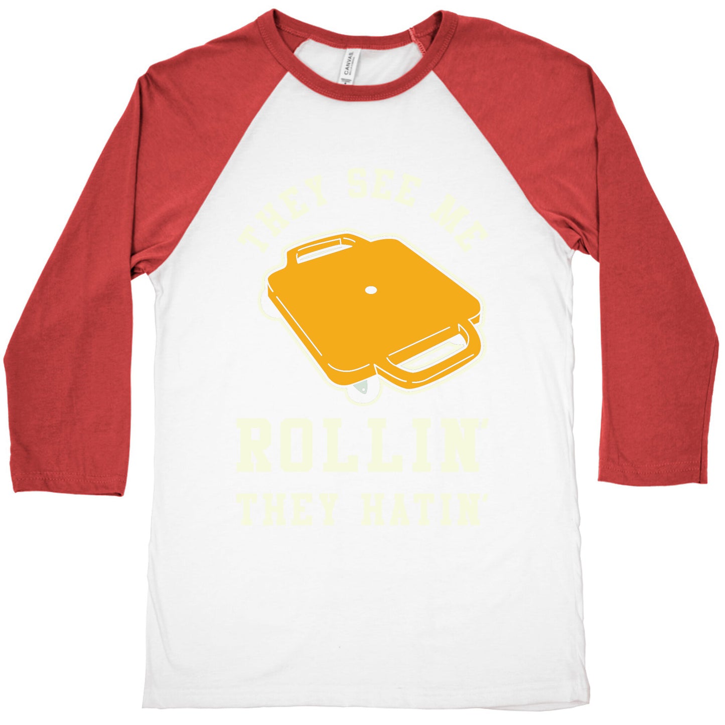They See Me Rollin' Butt Scooter Baseball Tee