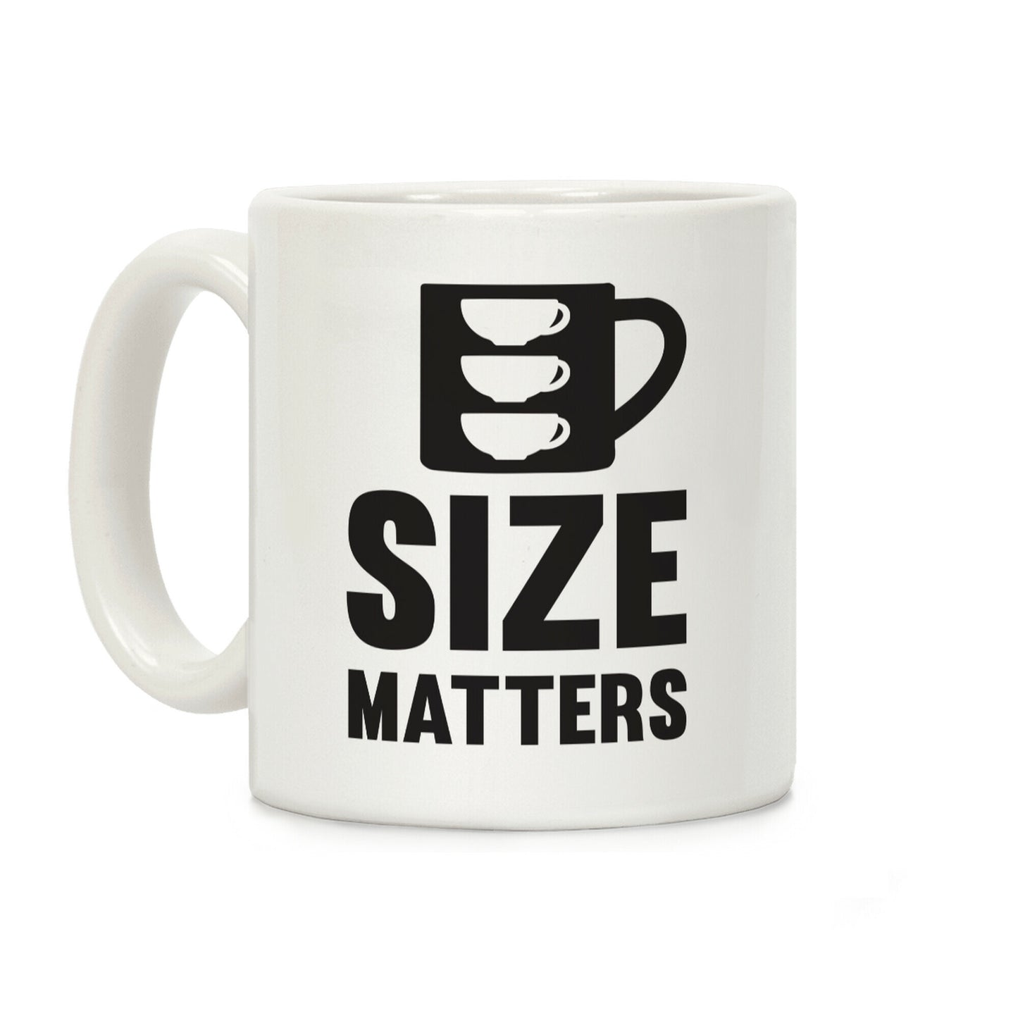 Size Matters Coffee Mug