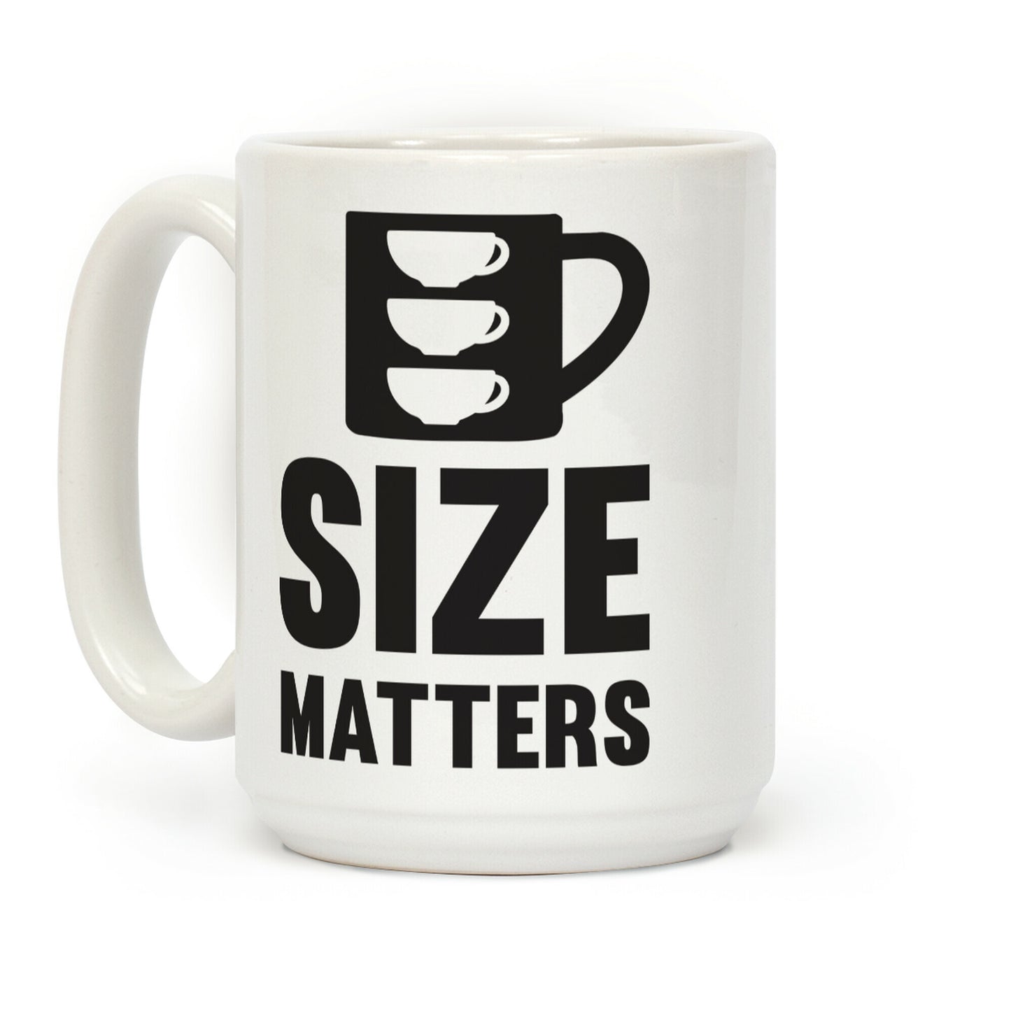Size Matters Coffee Mug