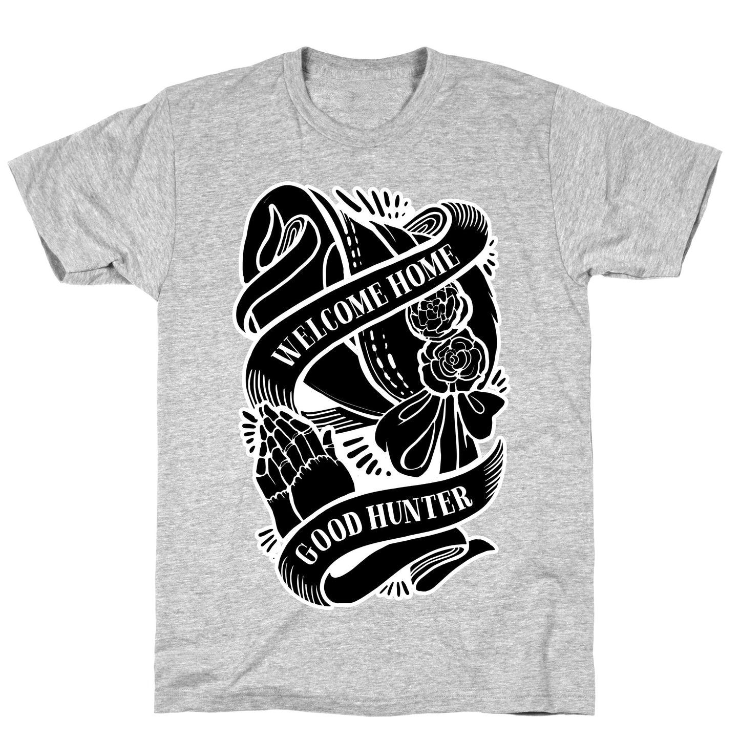 Welcome Home Good Hunter T-Shirt