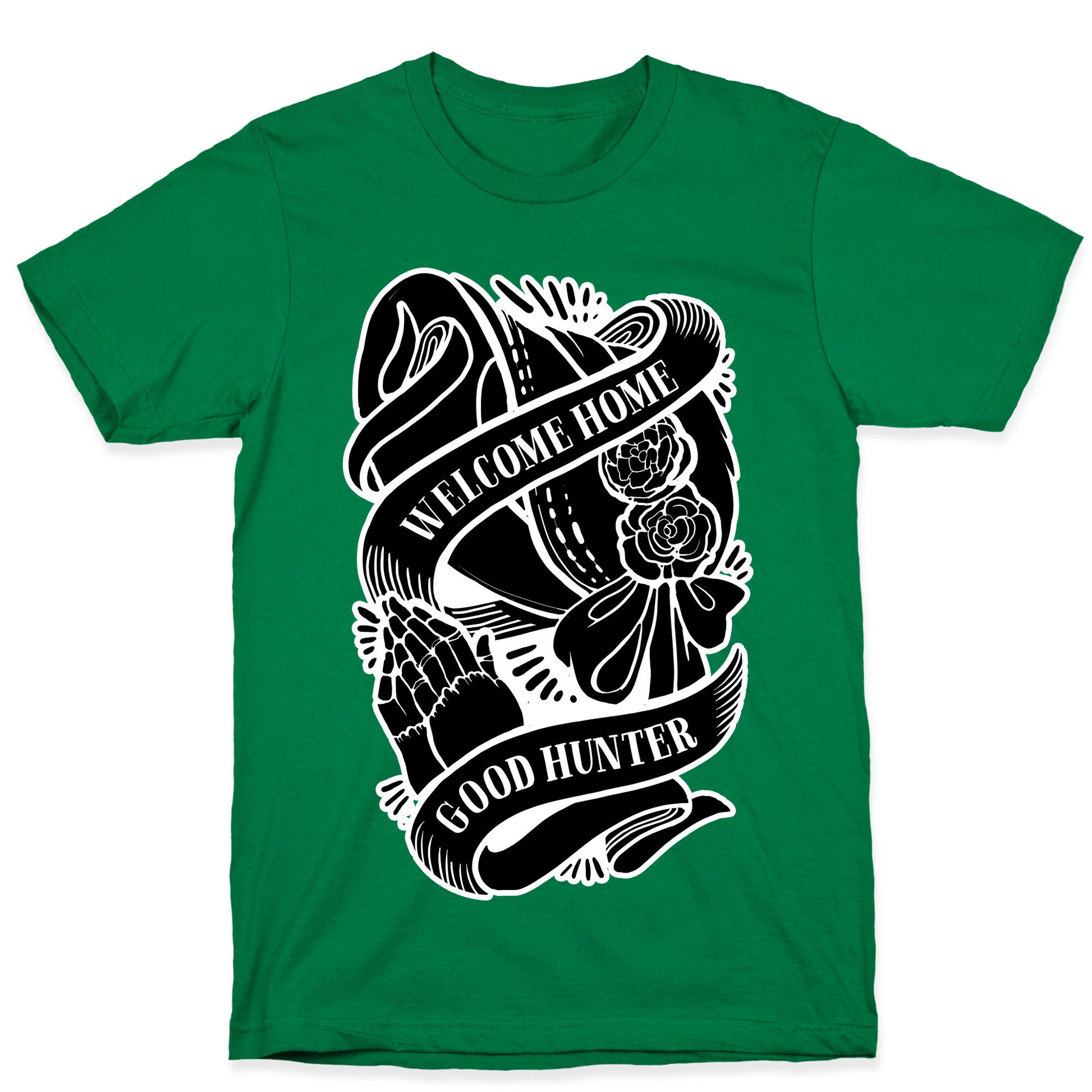 Welcome Home Good Hunter T-Shirt