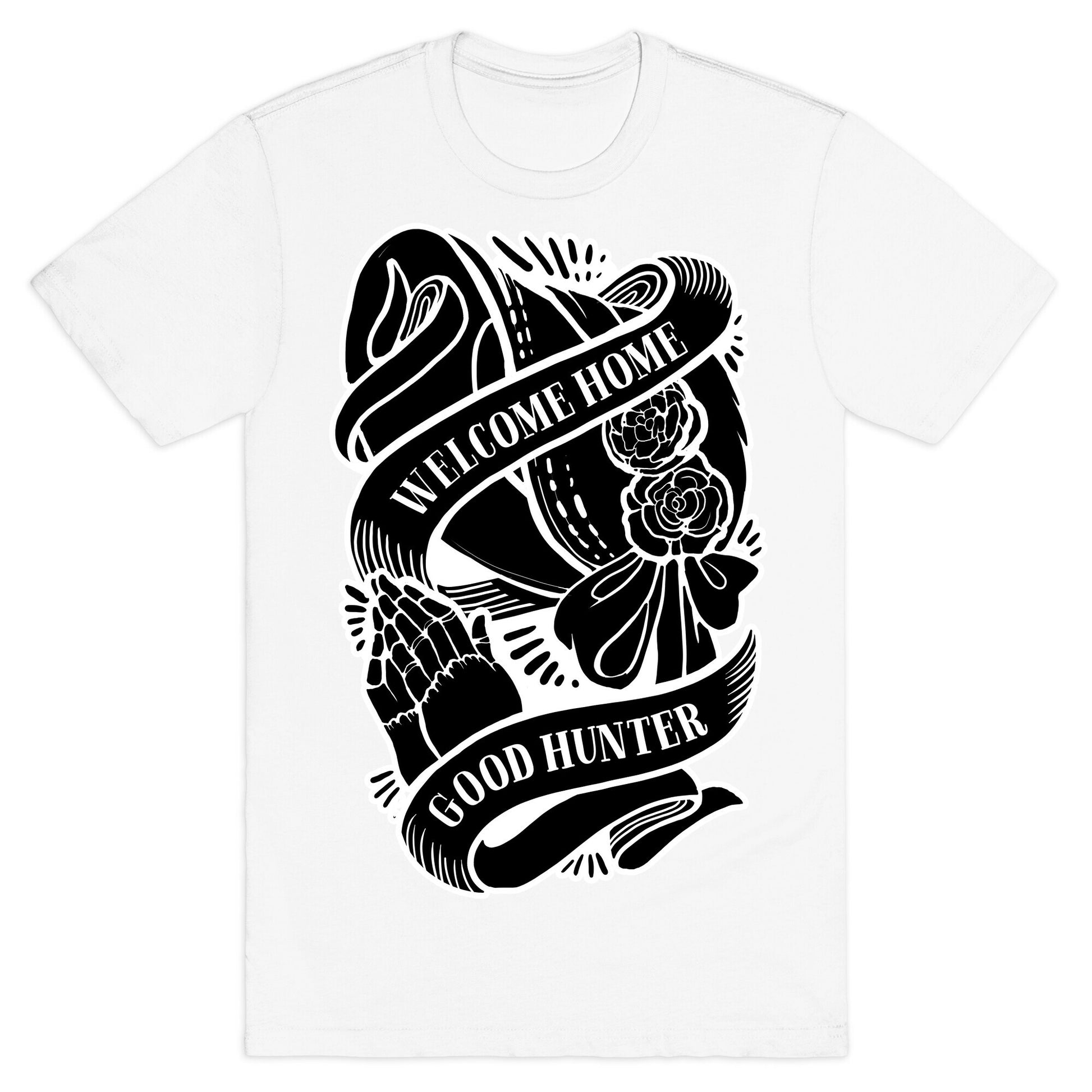 Welcome Home Good Hunter T-Shirt
