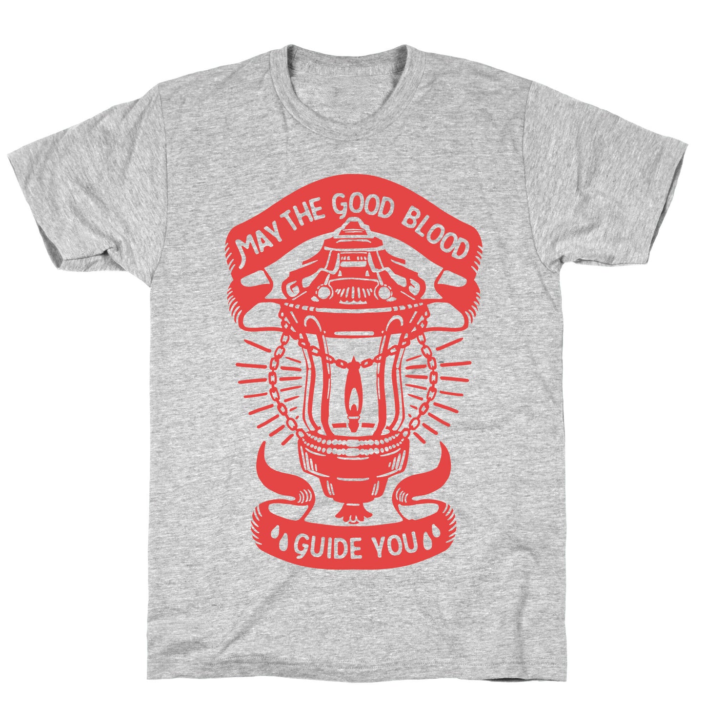 May The Good Blood Guide You T-Shirt