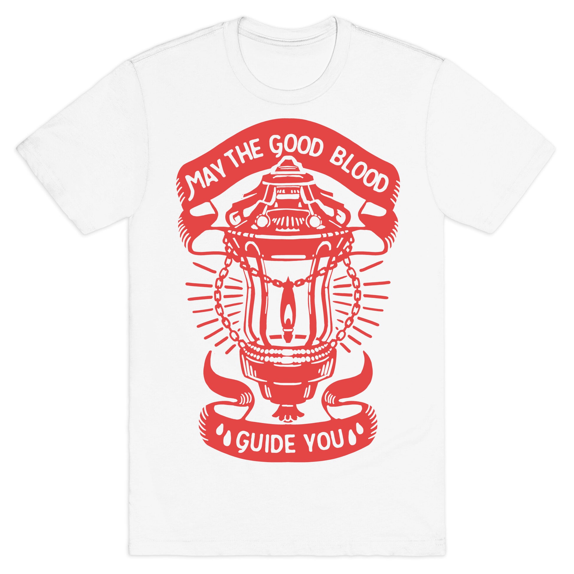 May The Good Blood Guide You T-Shirt
