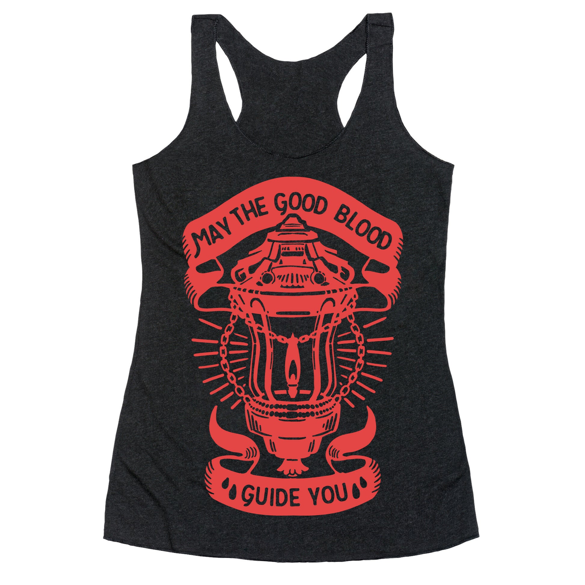 May The Good Blood Guide You Racerback Tank