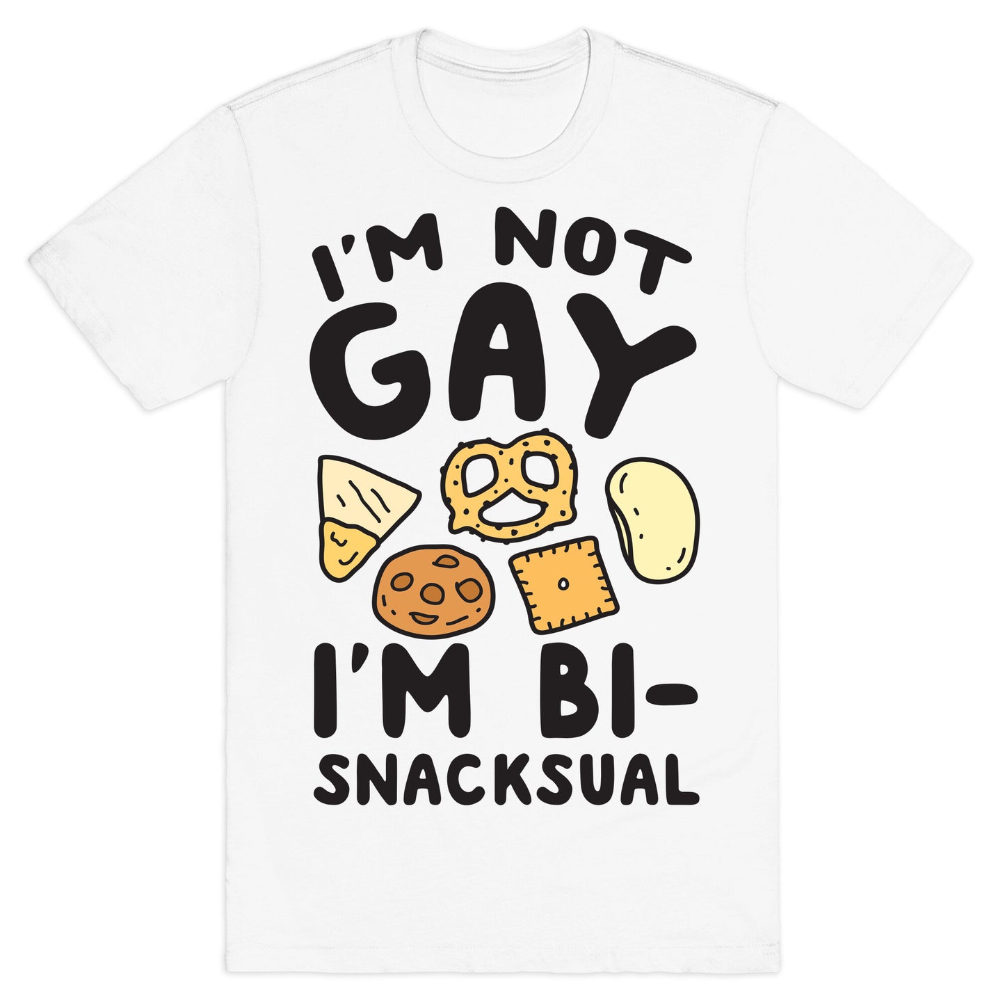 I'm Not Gay I'm Bi-snacksual T-Shirt