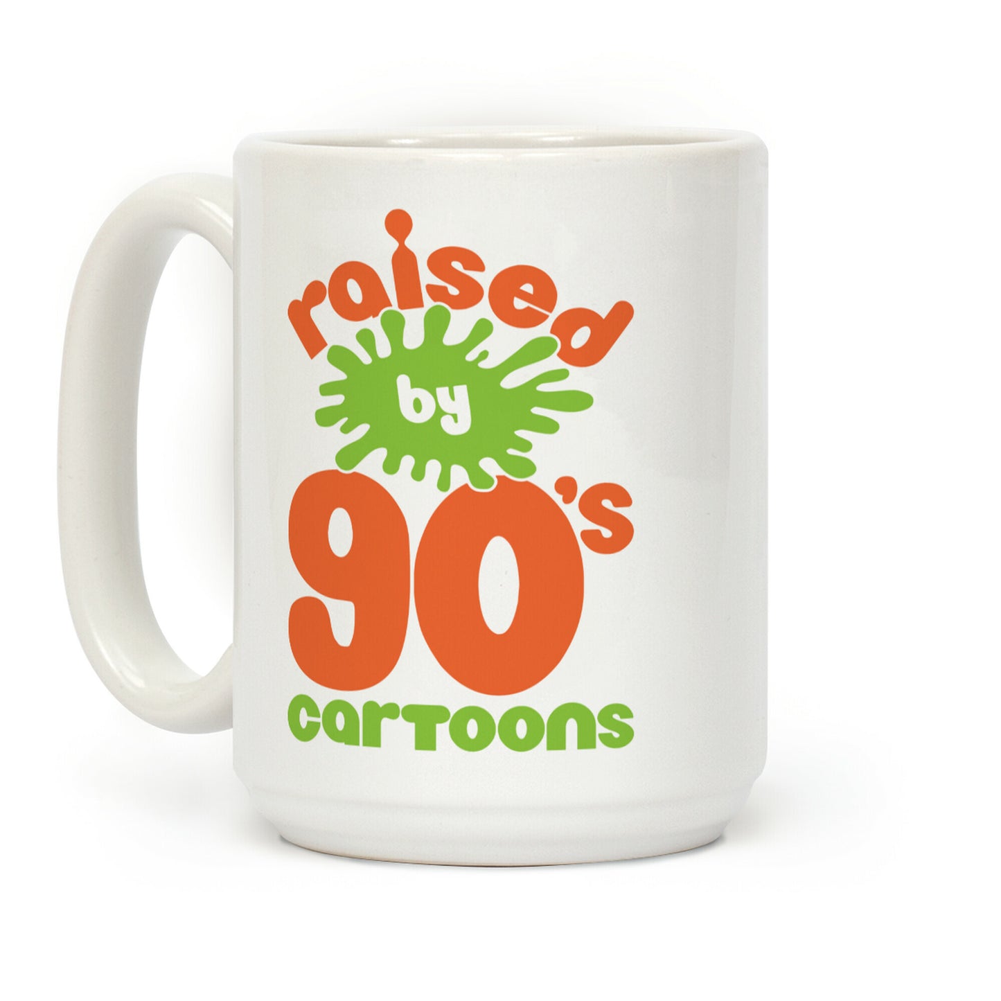 Raised By 90's Cartoons Coffee Mug