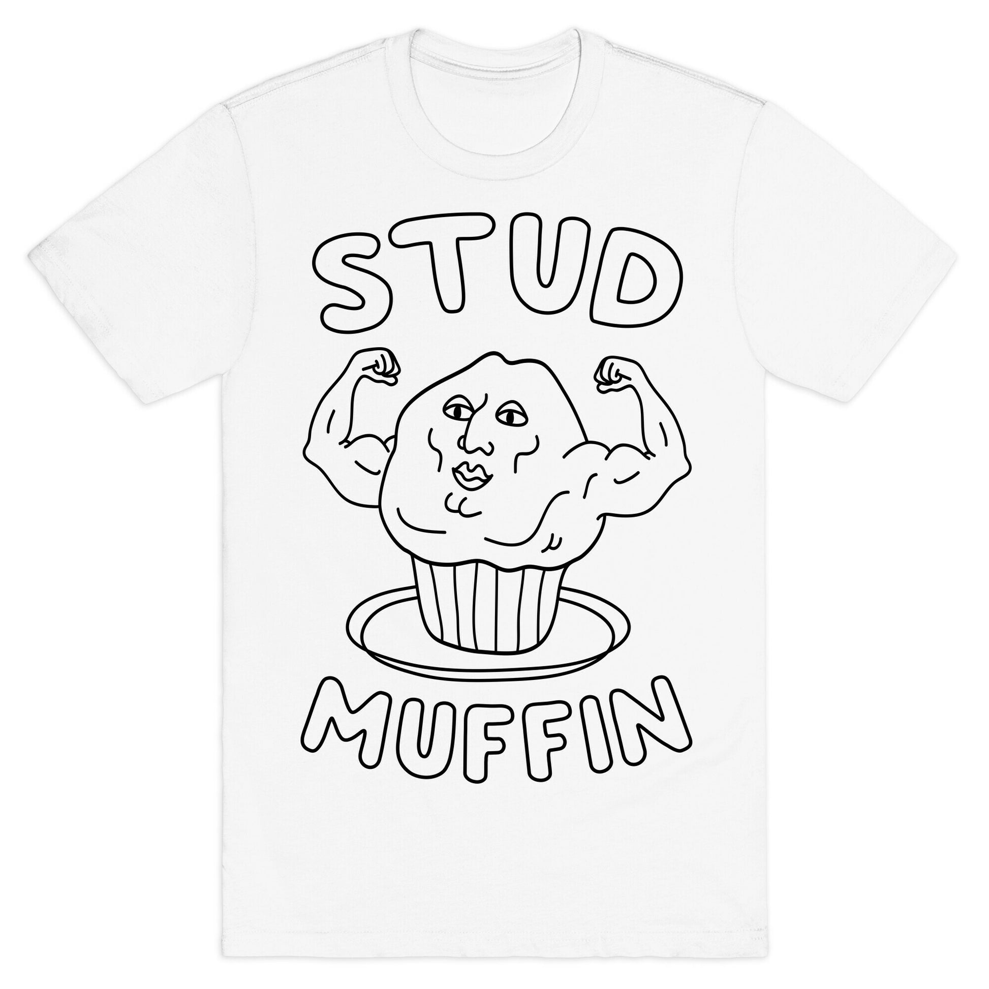 Stud Muffin T-Shirt
