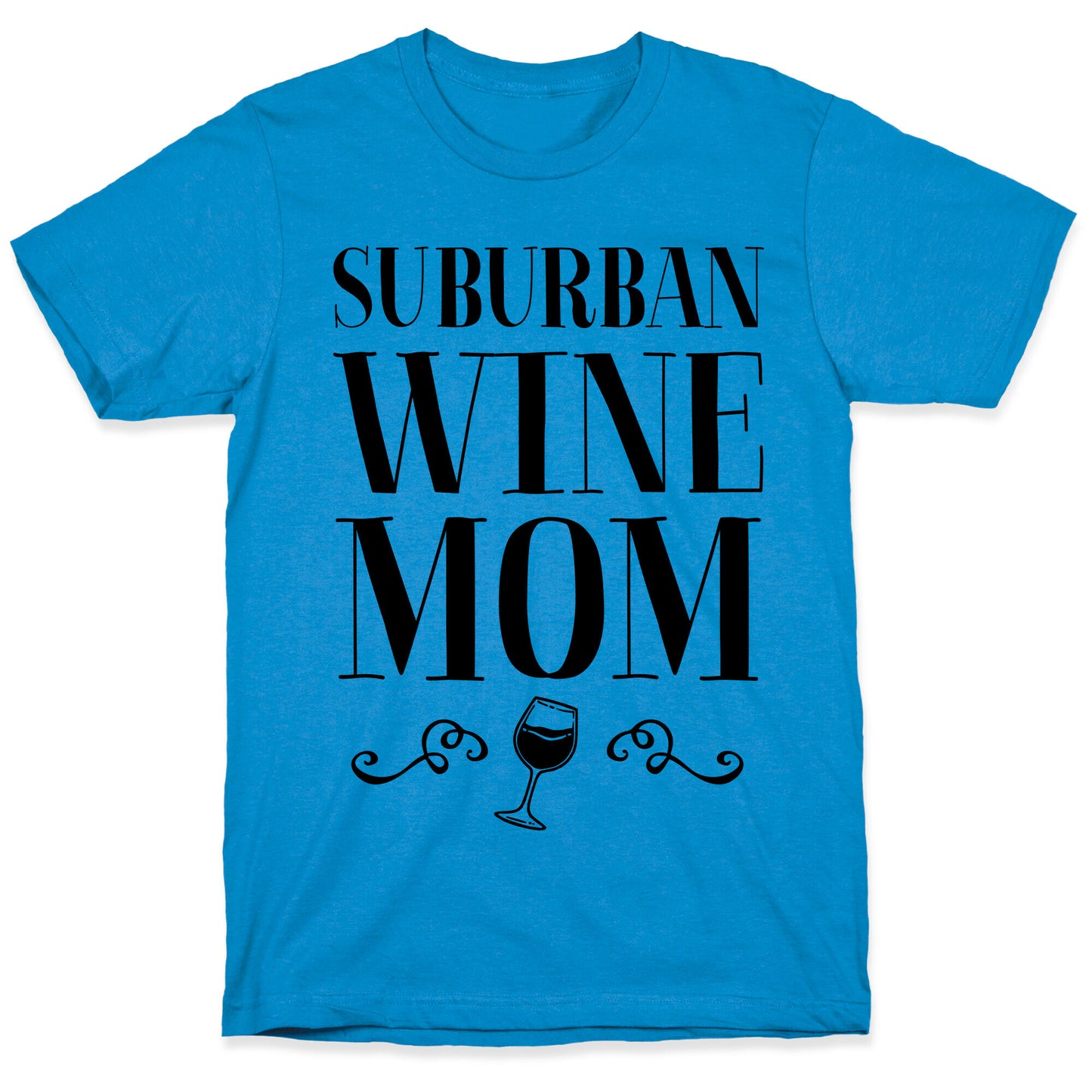 Suburban Wine Mom T-Shirt