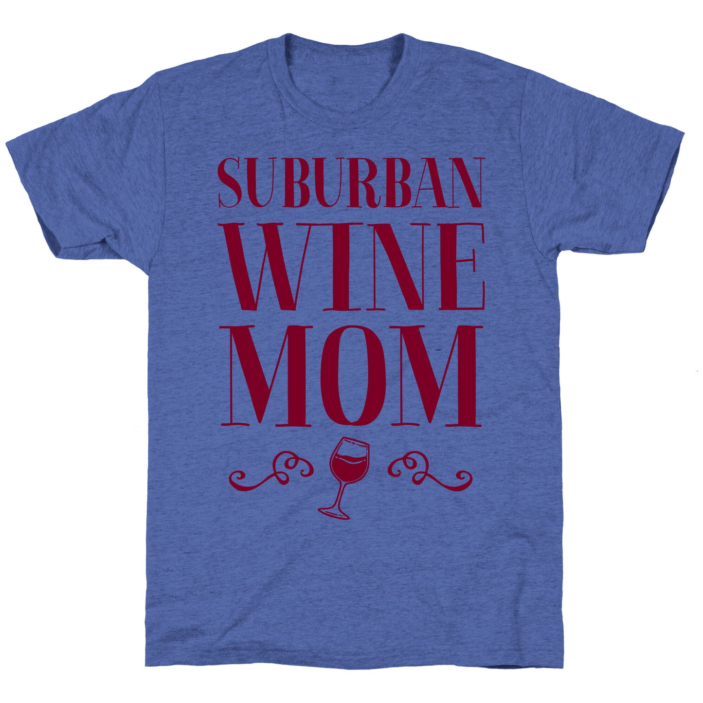 Suburban Wine Mom Unisex Triblend Tee