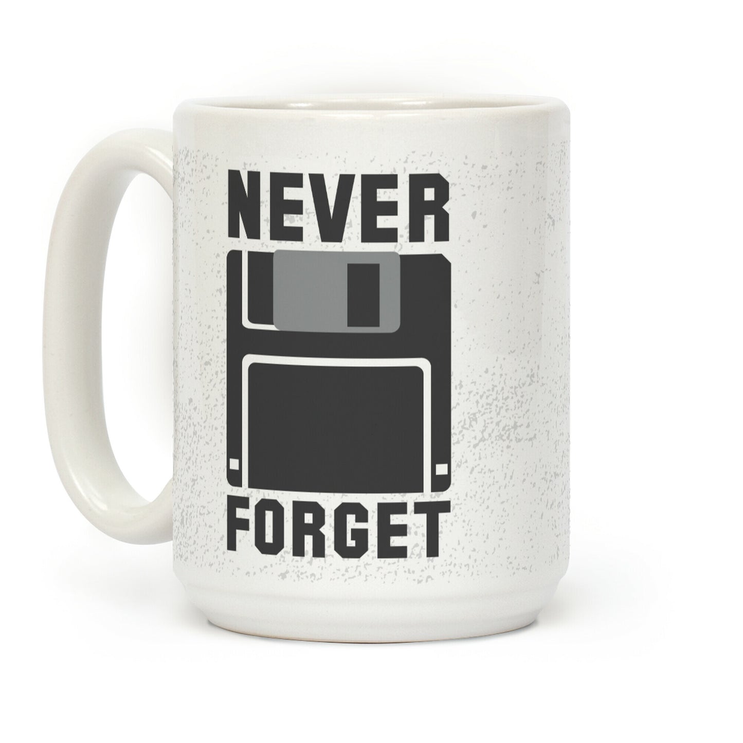 Never Forget The Floppy Coffee Mug