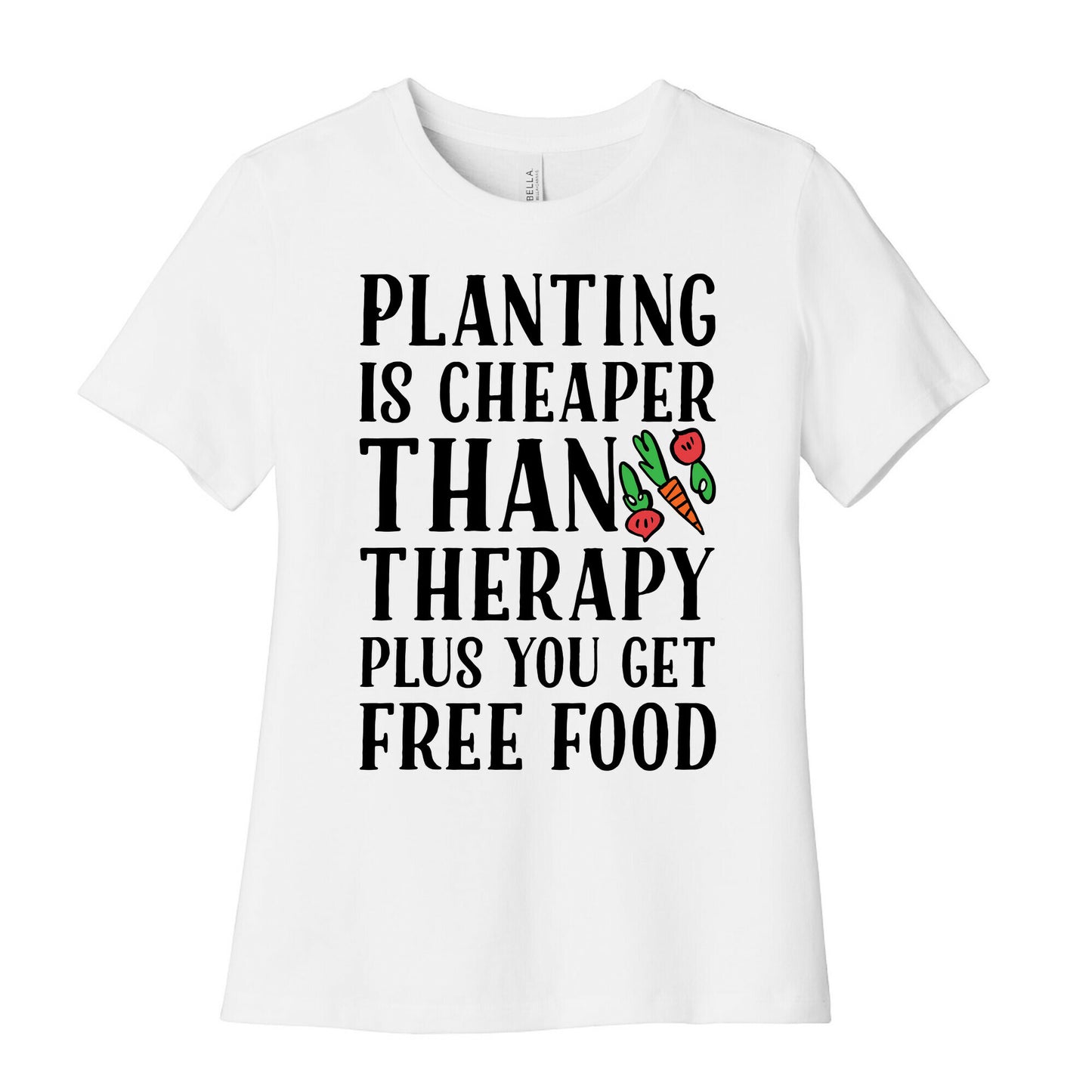 Planting Is Cheaper Than Therapy Women's Cotton Tee