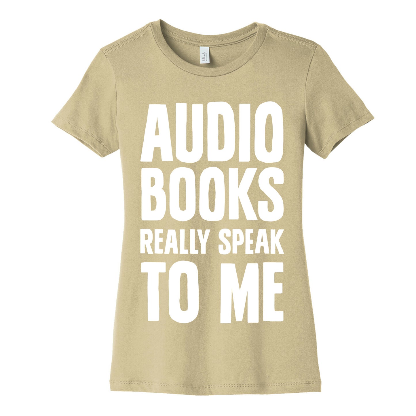 Audio Books Really Speak To Me Women's Cotton Tee