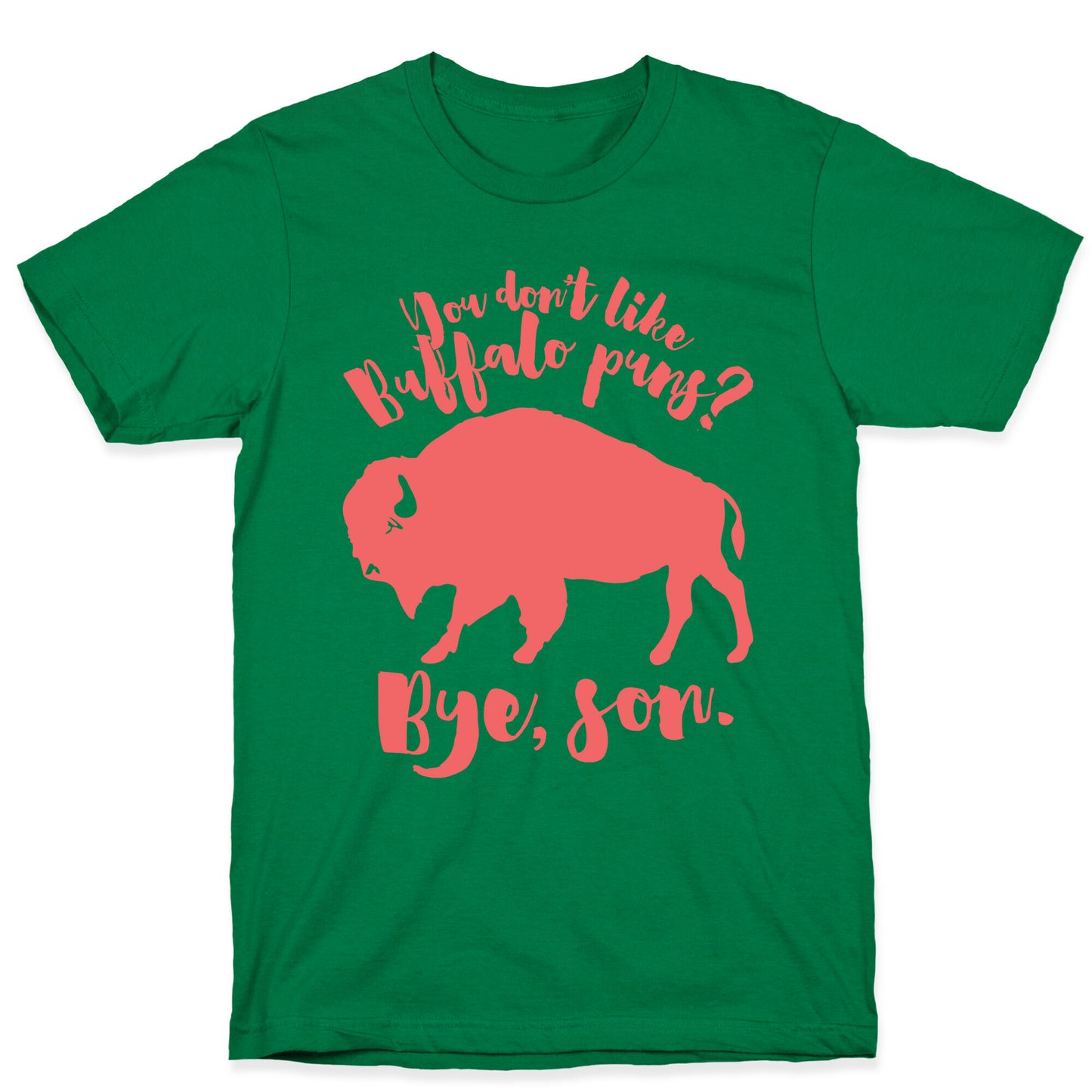 Buffalo Puns T-Shirt