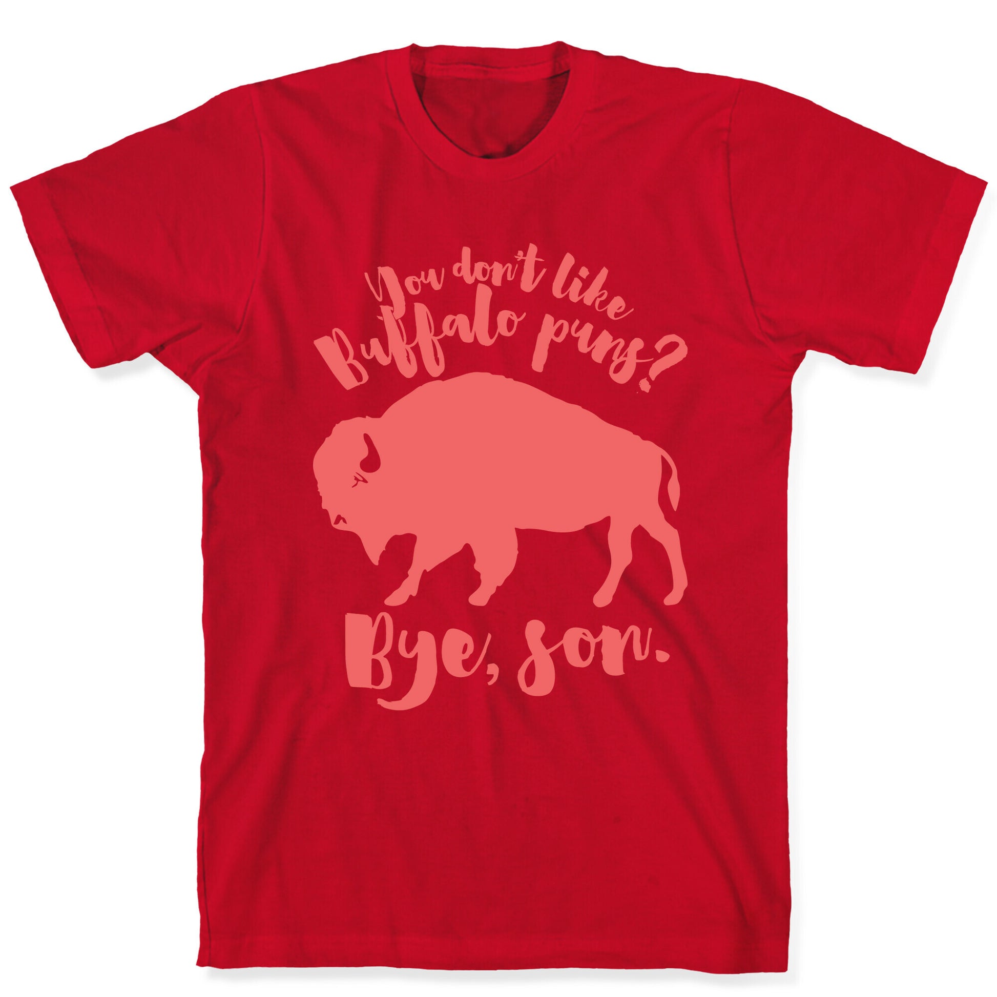 Buffalo Puns T-Shirt