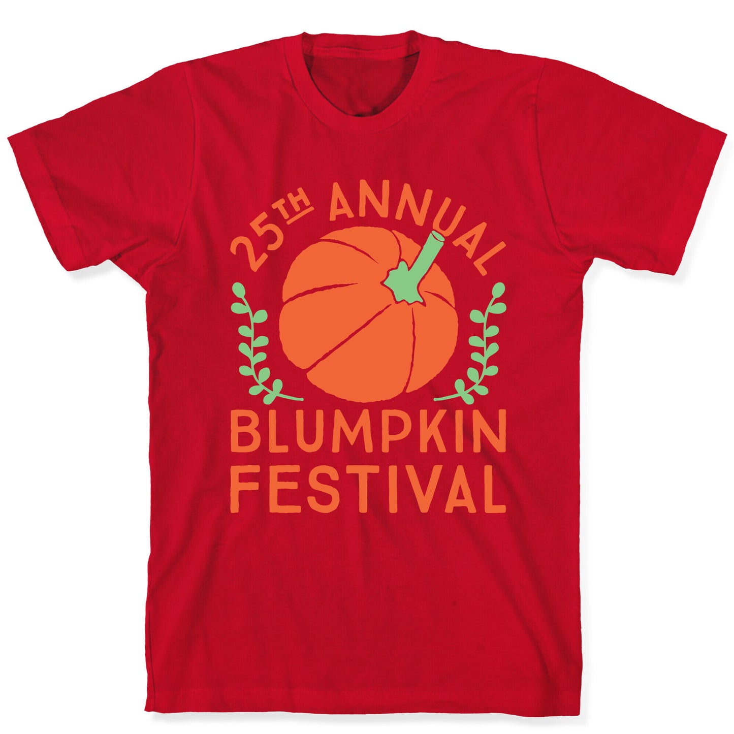 Blumpkin Festival T-Shirt
