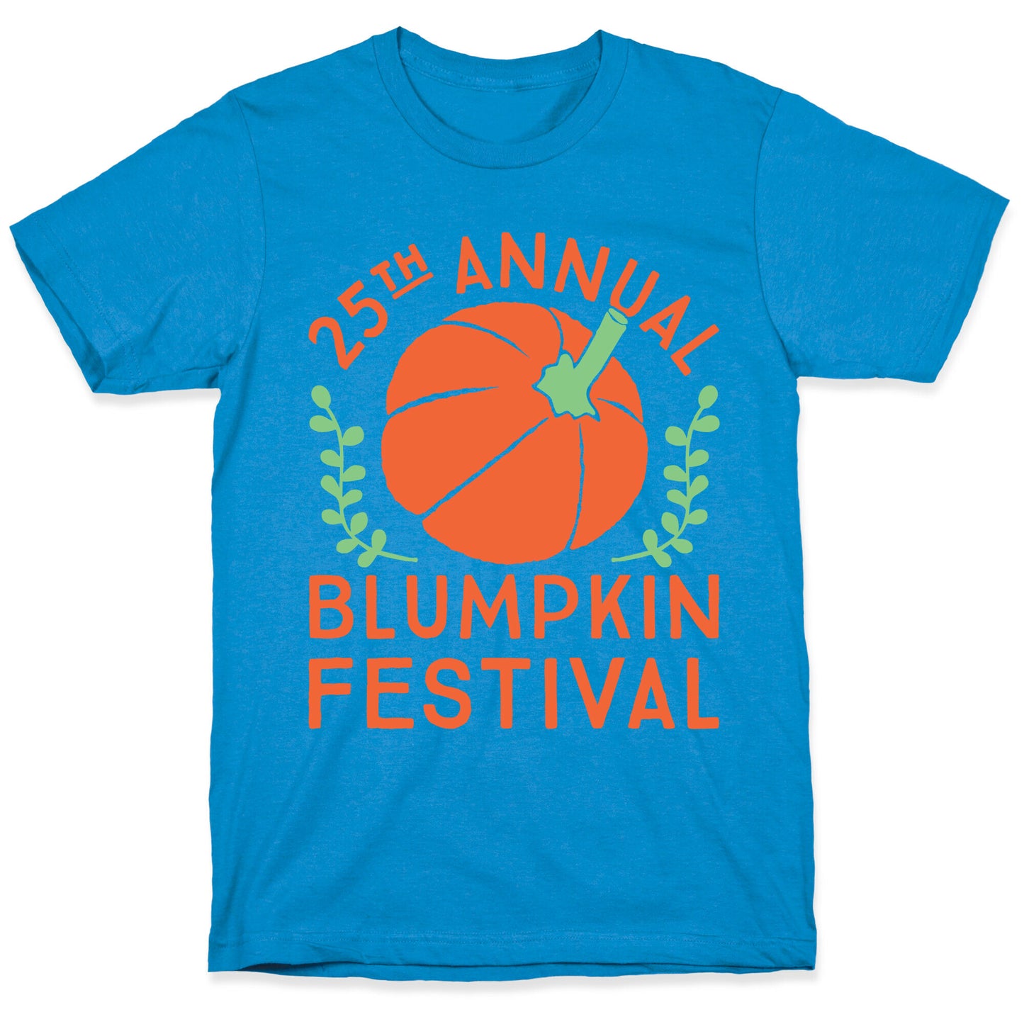 Blumpkin Festival T-Shirt