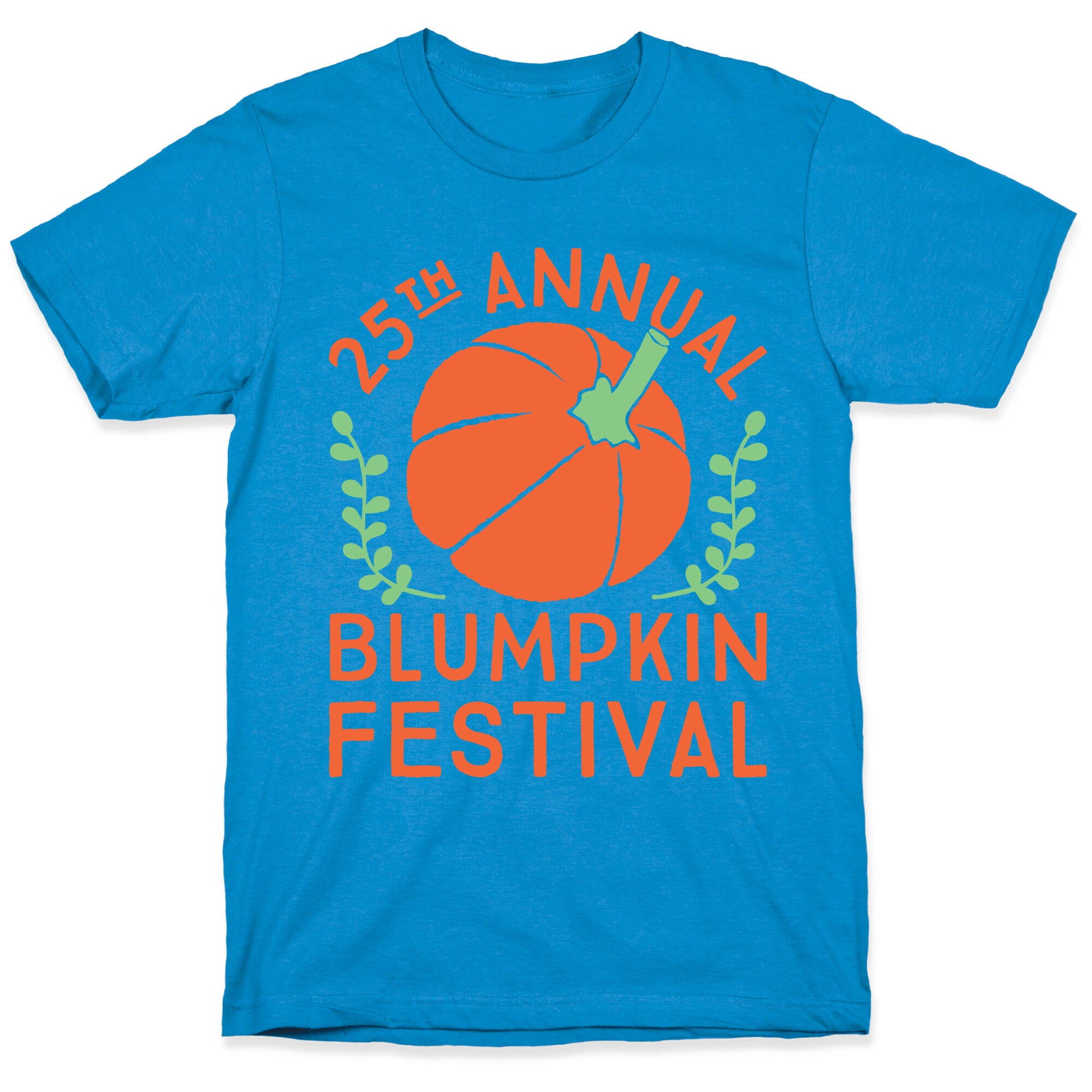 Blumpkin Festival T-Shirt