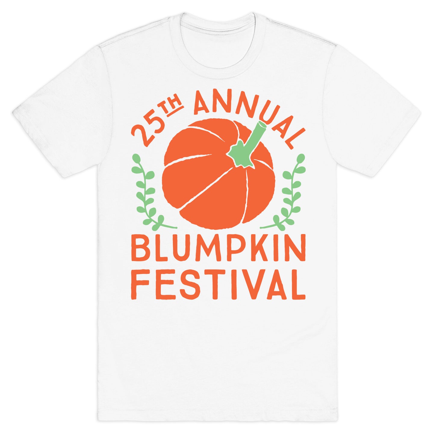 Blumpkin Festival T-Shirt