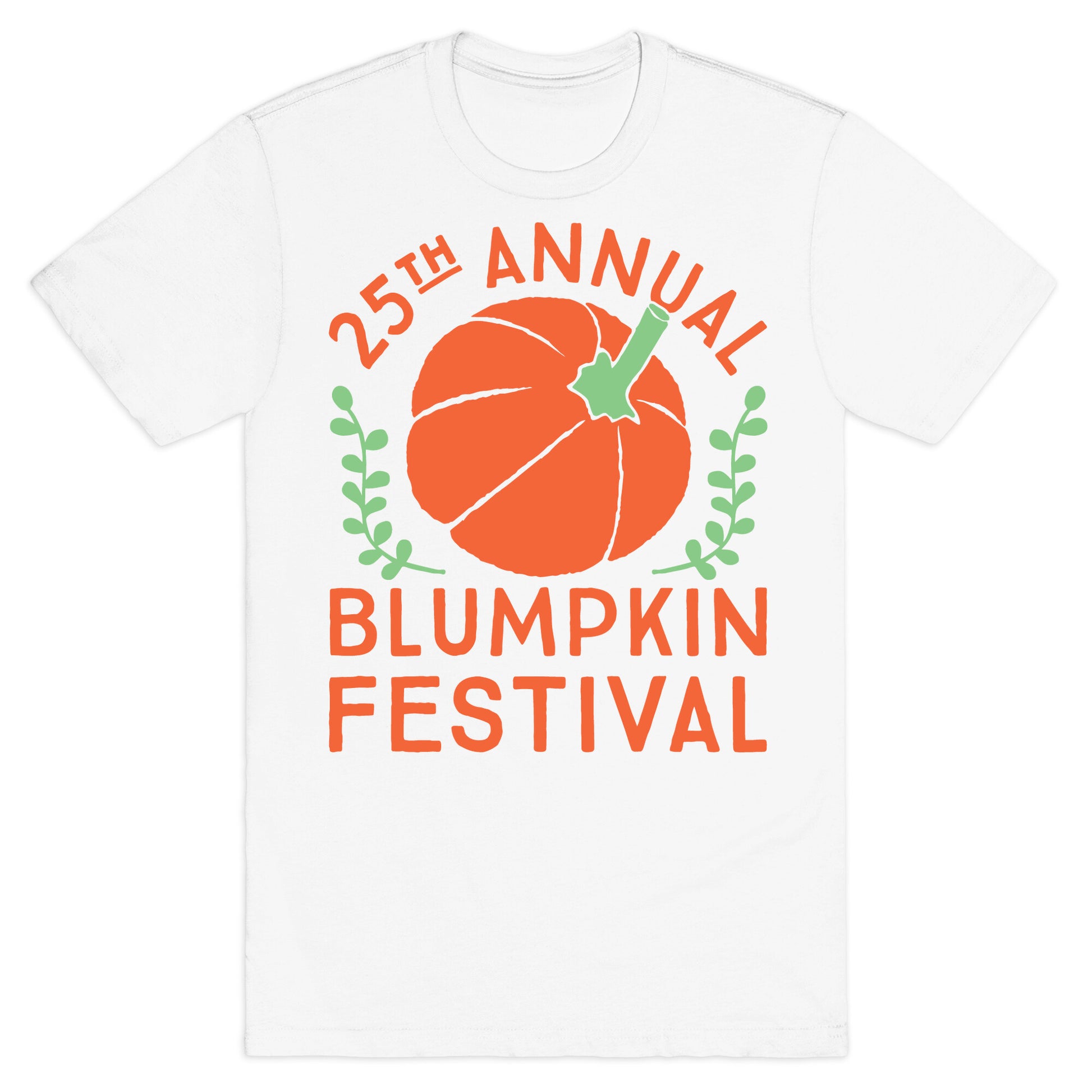 Blumpkin Festival T-Shirt