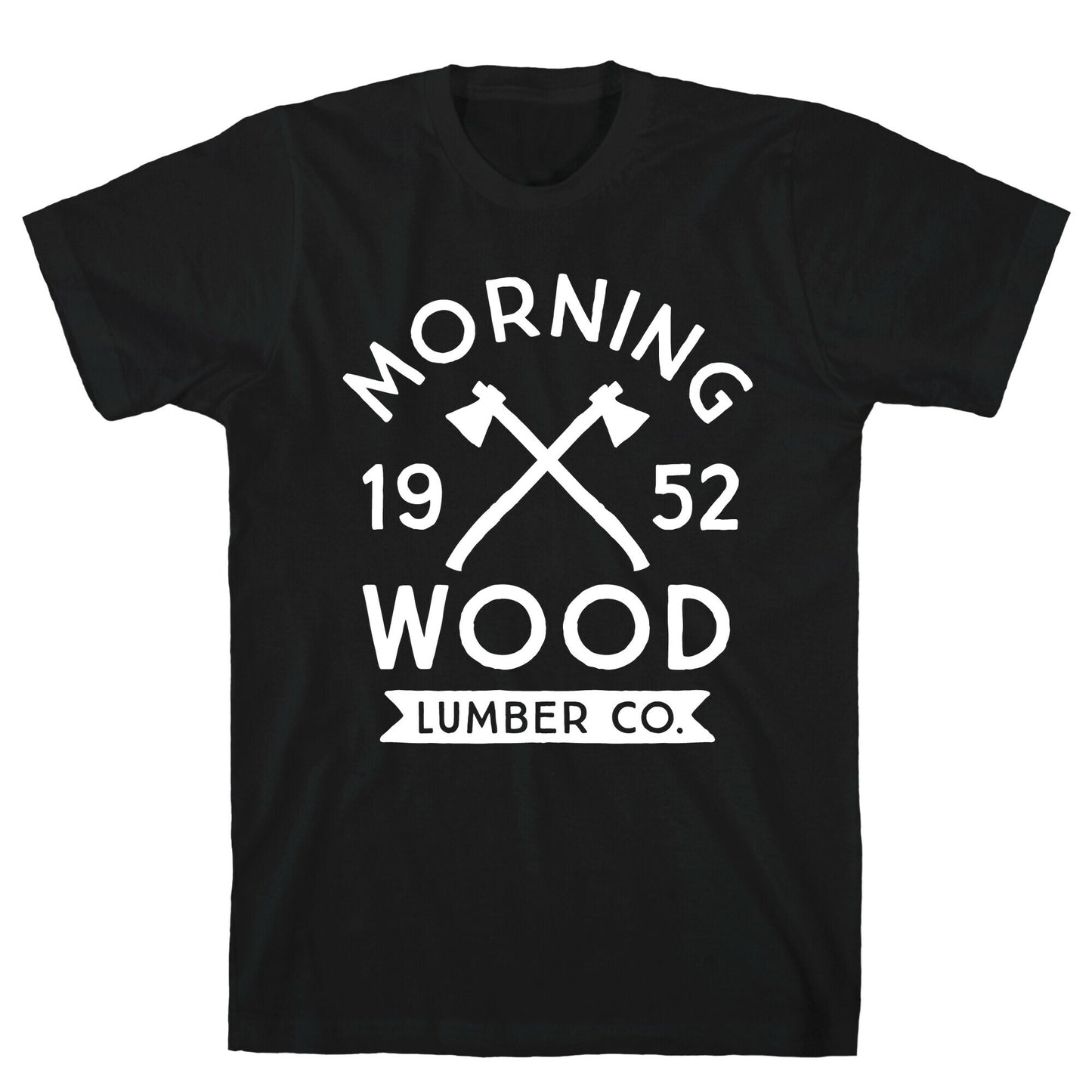 Morning Wood Lumber Co T-Shirt