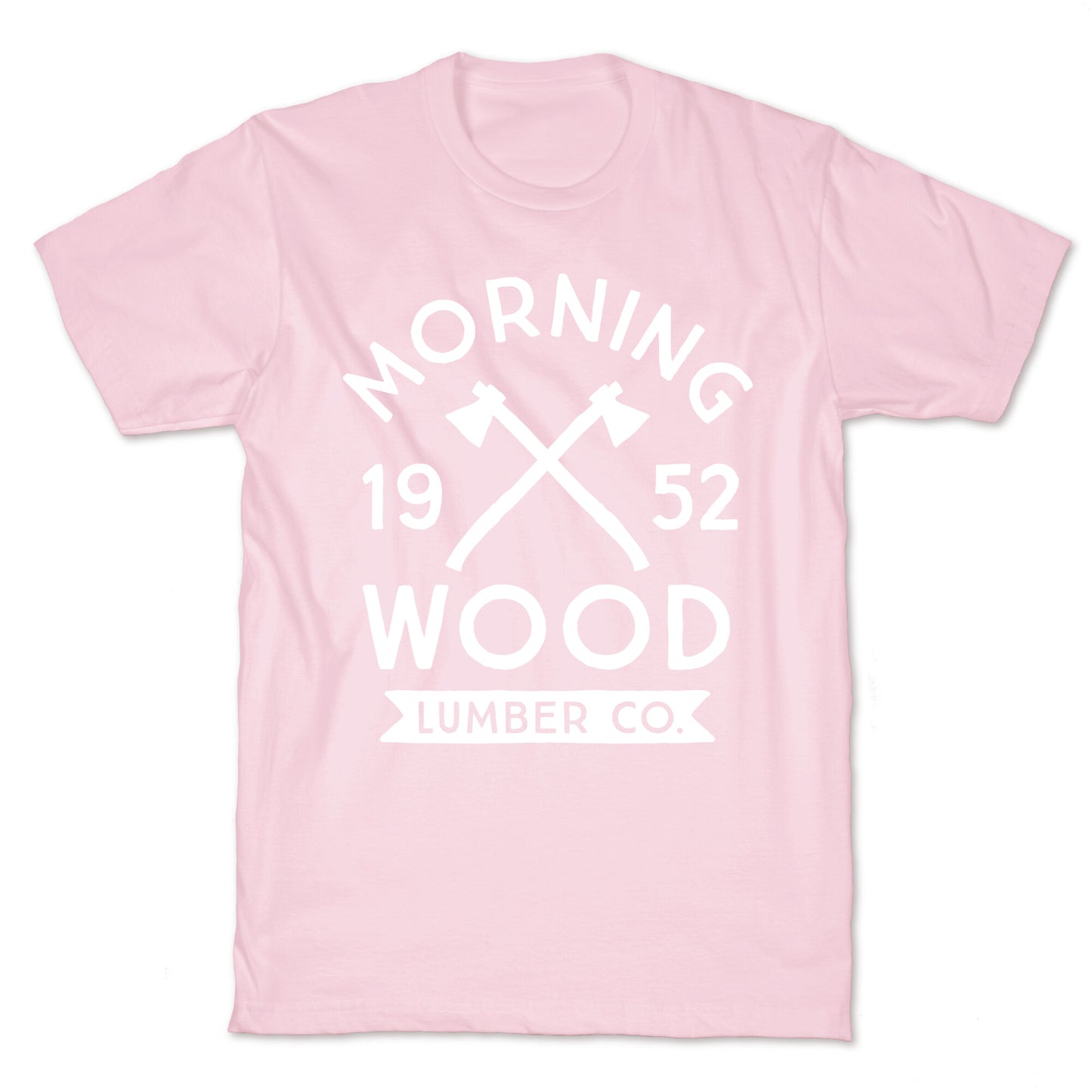Morning Wood Lumber Co T-Shirt