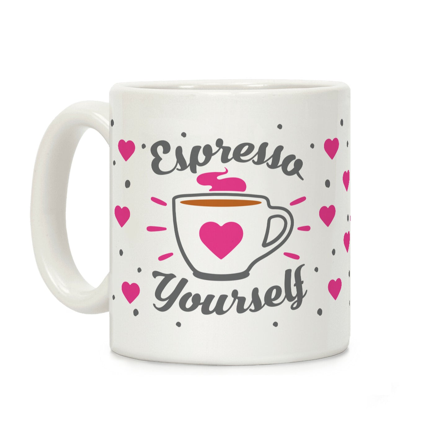 Espresso Yourself Coffee Mug