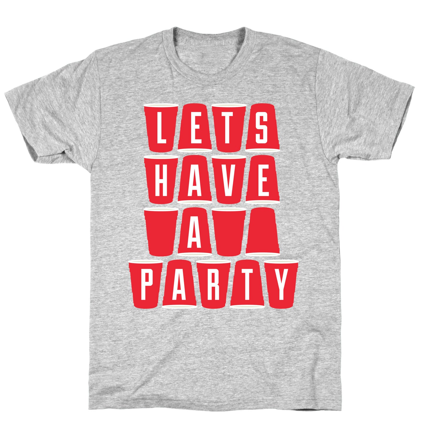 Let's Have a Party T-Shirt