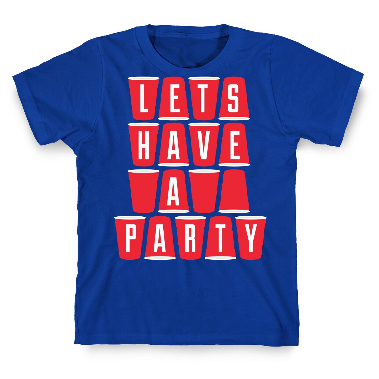 Let's Have a Party T-Shirt