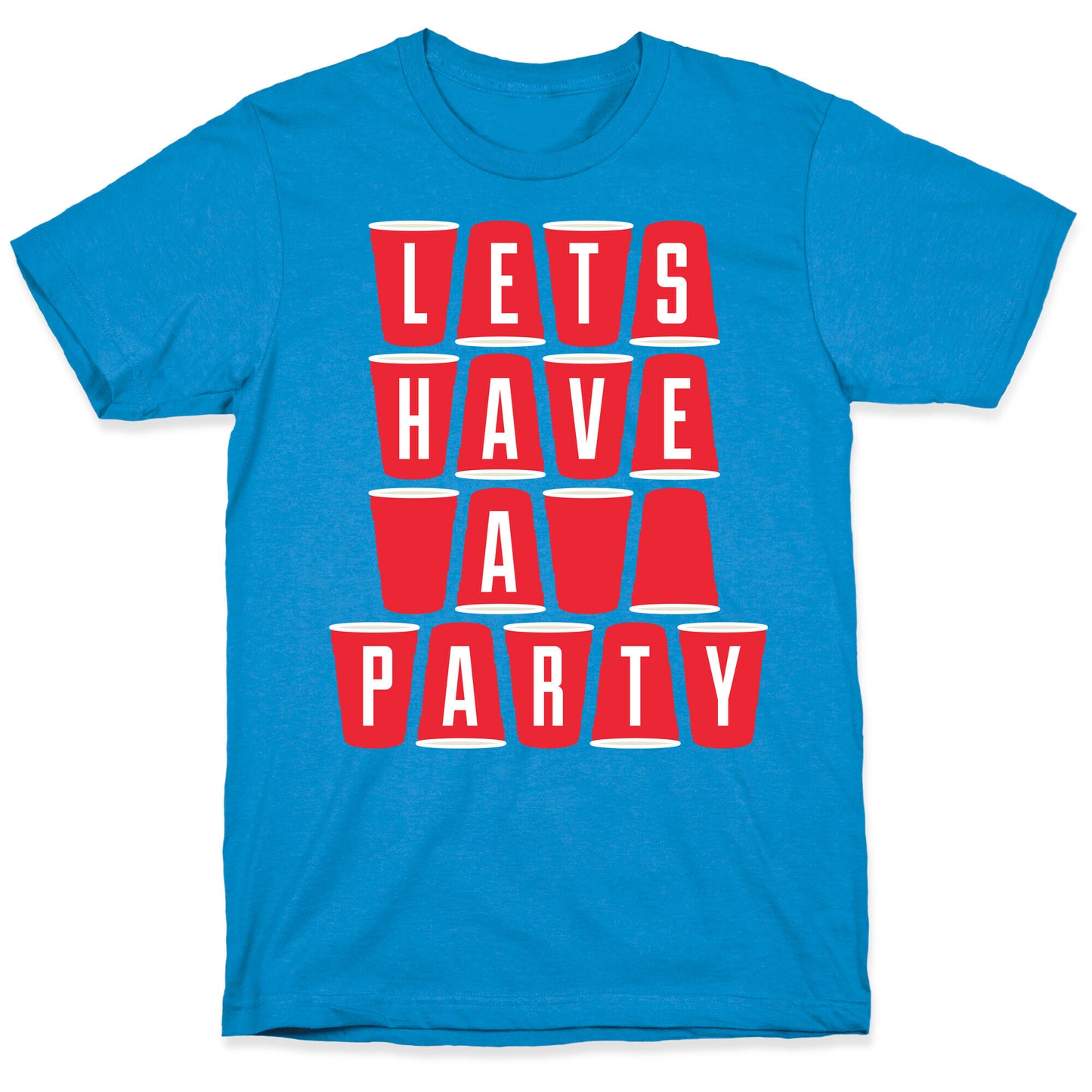 Let's Have a Party T-Shirt