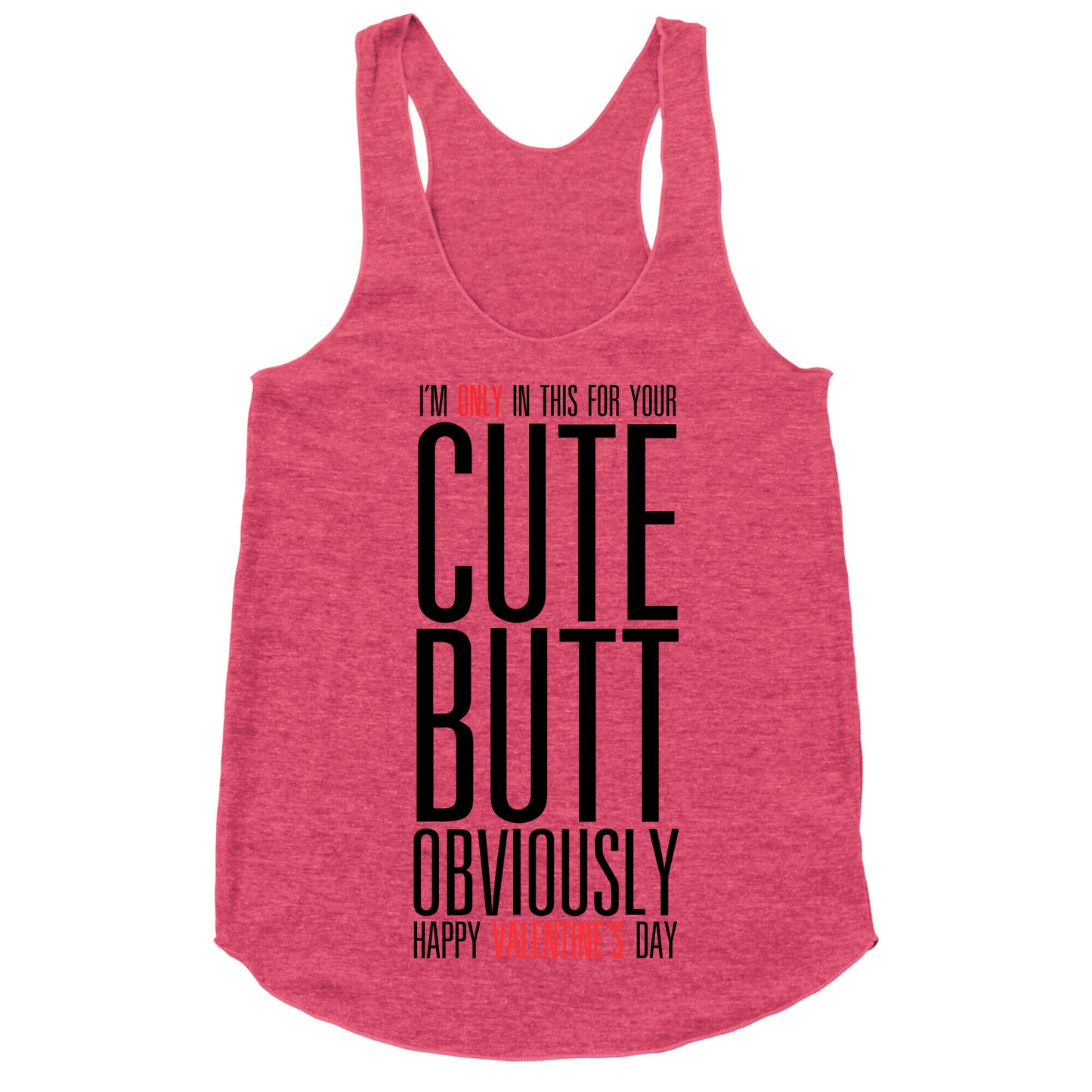 Cute Butt (Valentine's) Racerback Tank