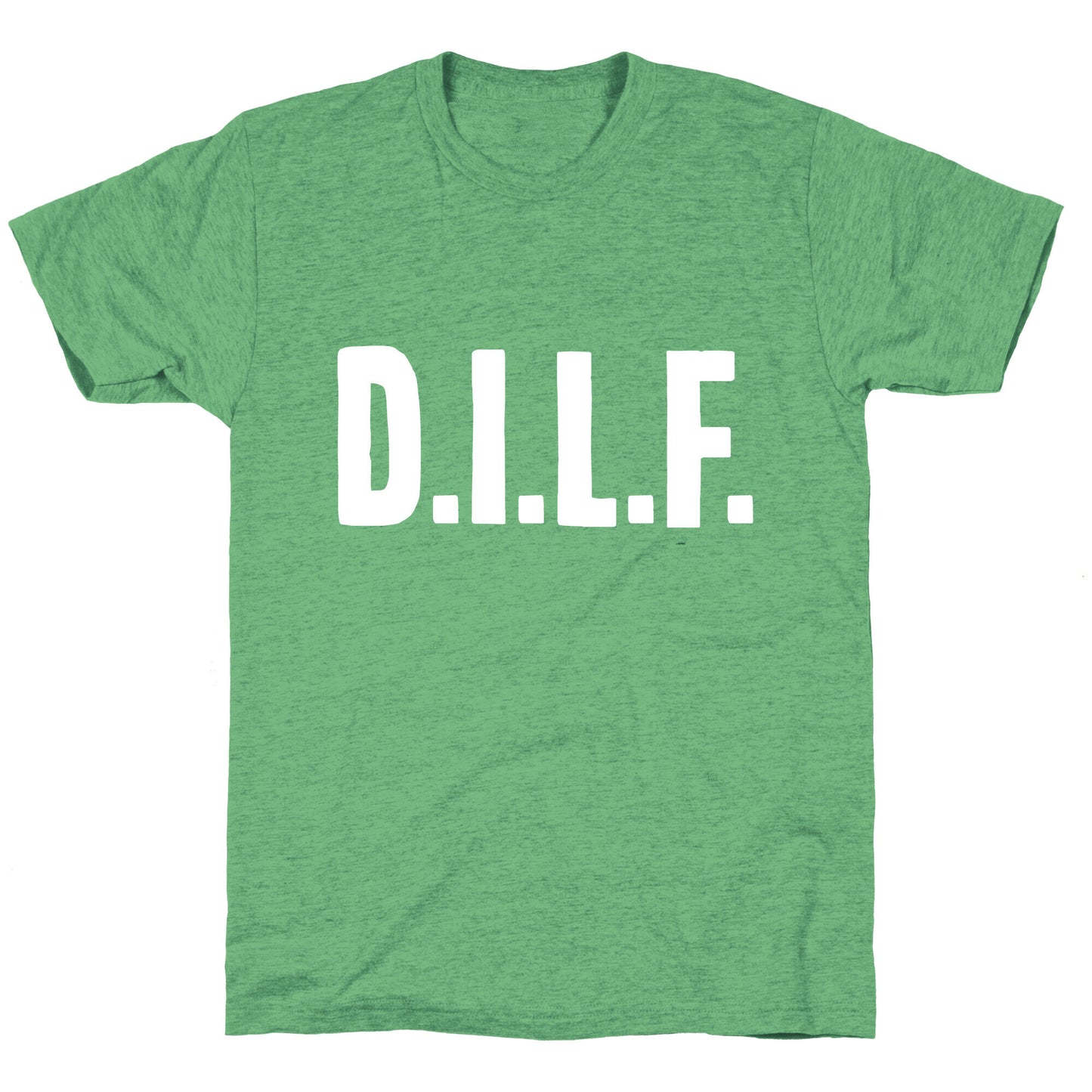 D.I.L.F. Unisex Triblend Tee