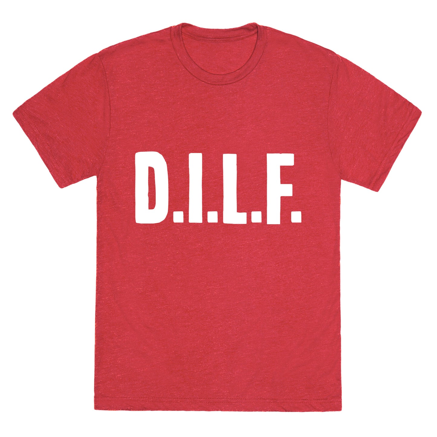 D.I.L.F. Unisex Triblend Tee