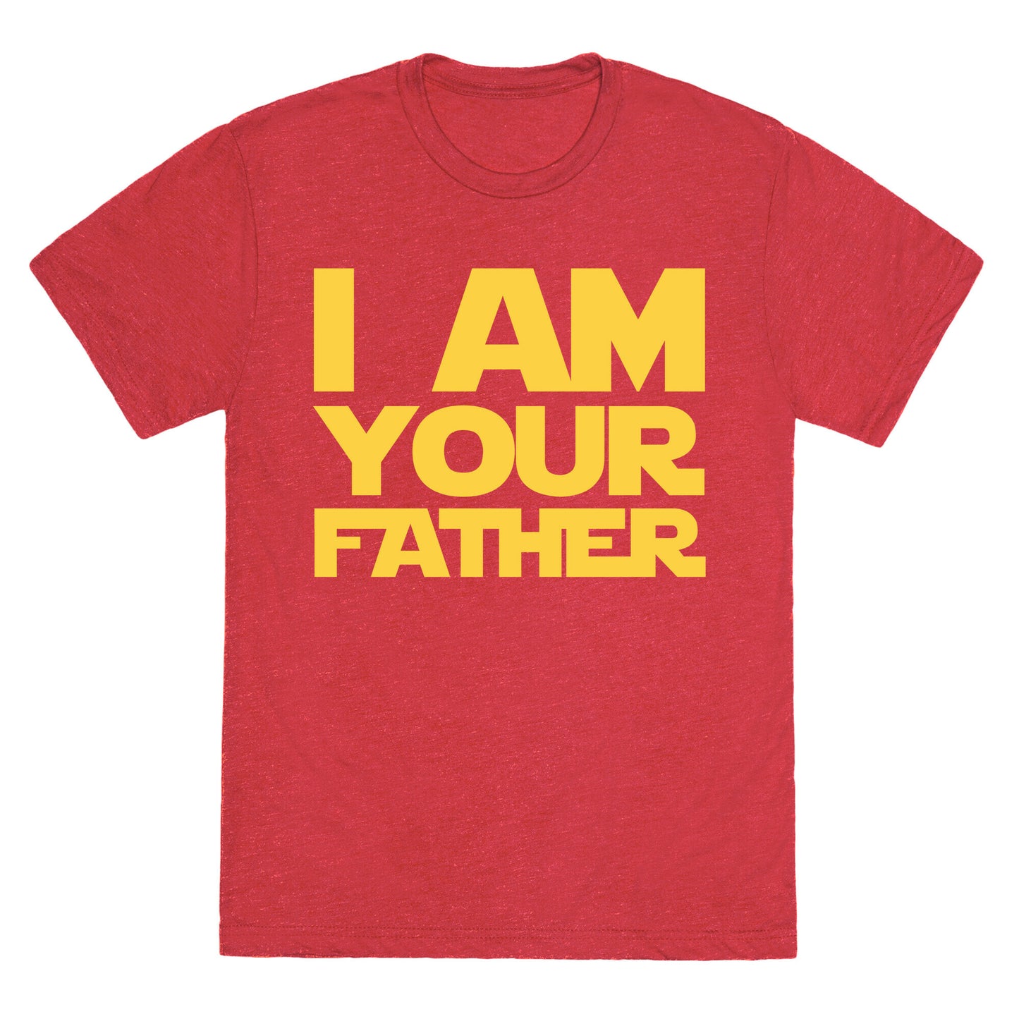 I Am Your Father Unisex Triblend Tee