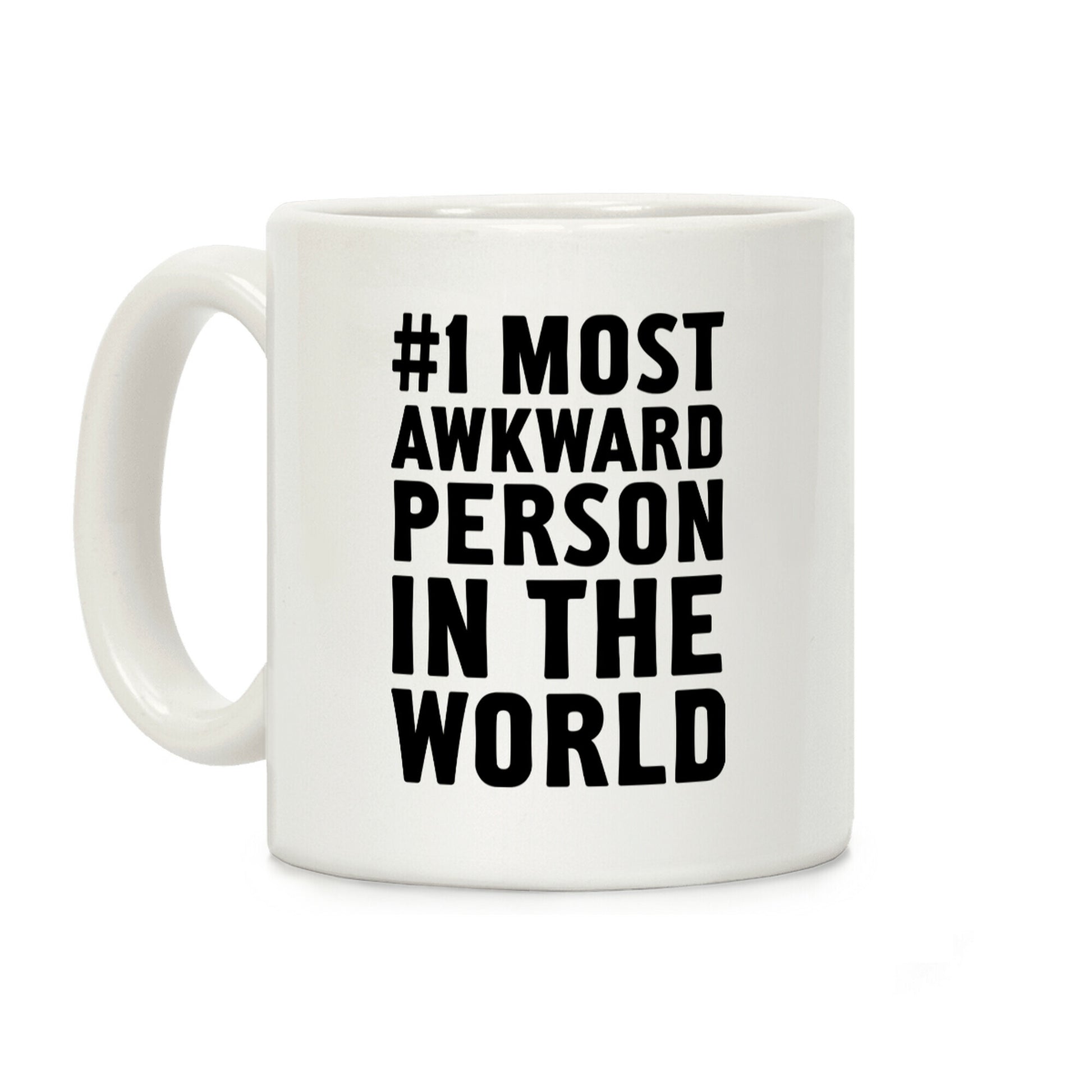 #1 Most Awkward Person Coffee Mug