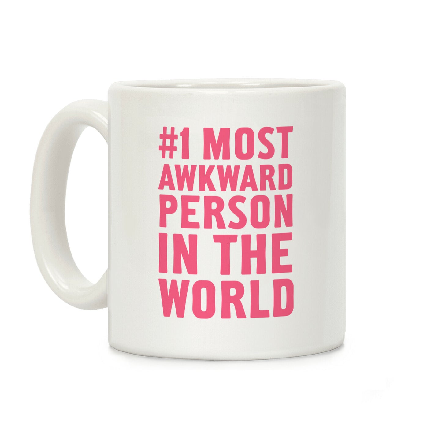 Pink #1 Most Awkward Person Coffee Mug