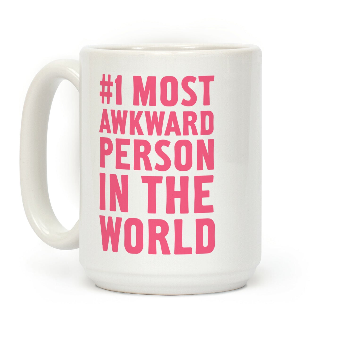 Pink #1 Most Awkward Person Coffee Mug
