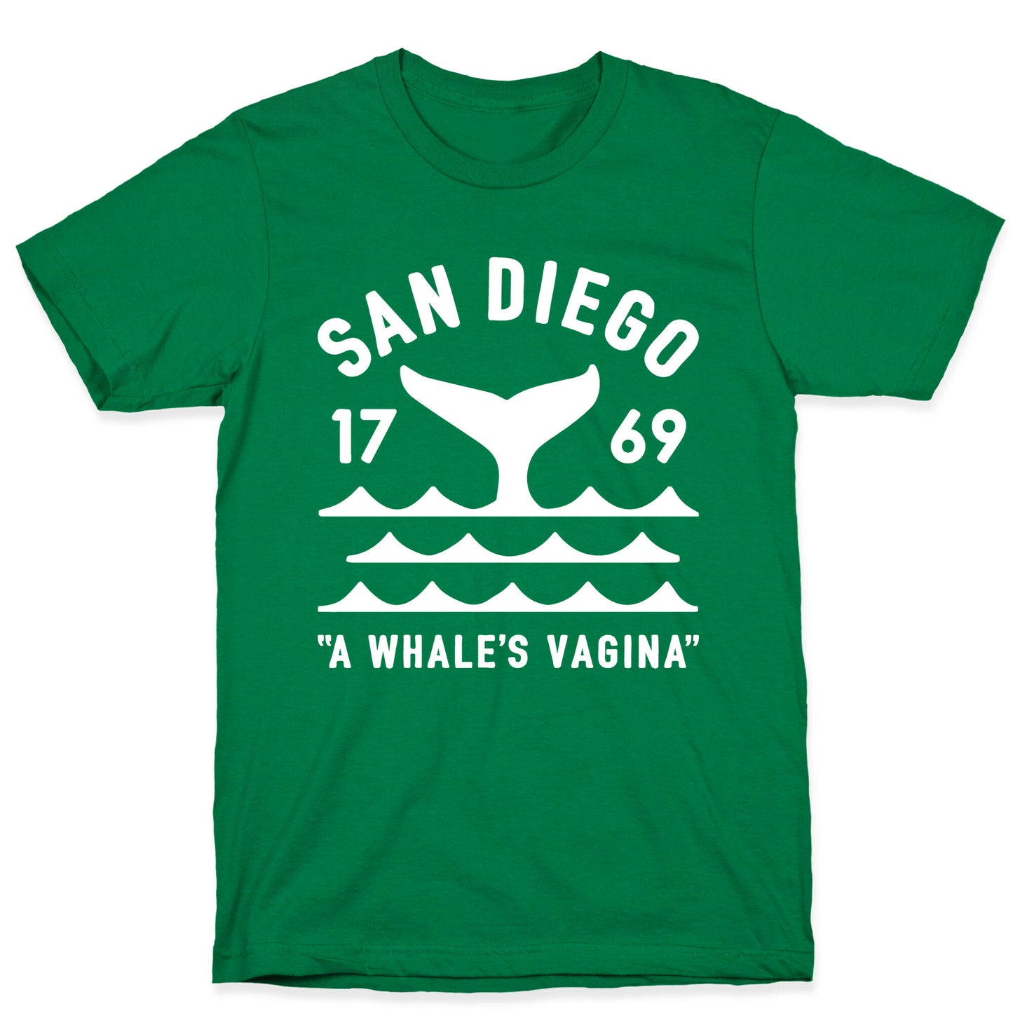 San Diego A Whale's Vagina T-Shirt
