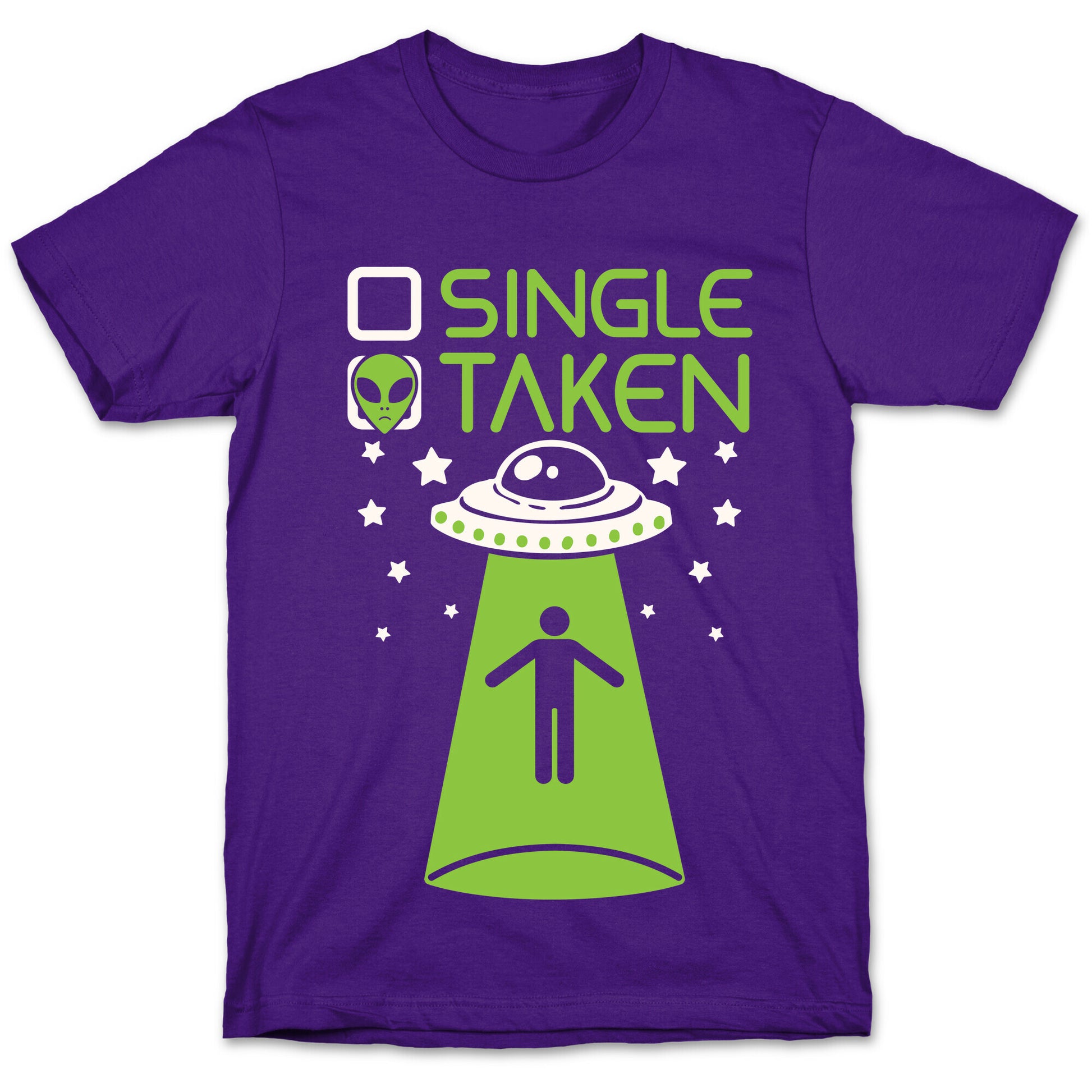 Single, Taken (UFO) T-Shirt