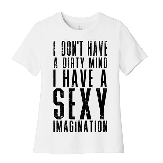 I Don't Have a Dirty Mind Women's Cotton Tee