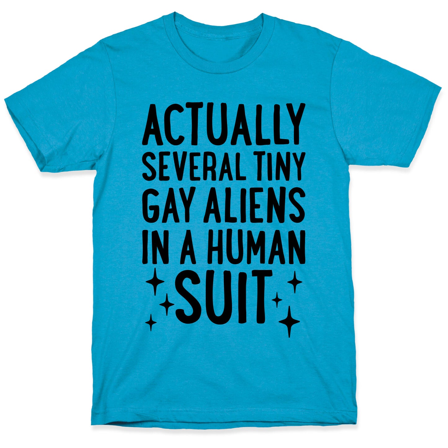 Tiny Gay Aliens In A Human Suit Unisex Triblend Tee