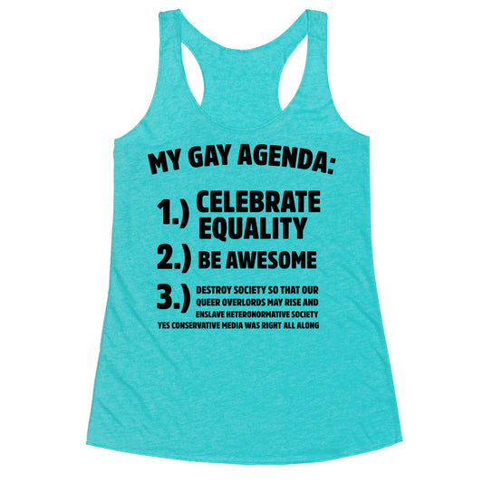 My Gay Agenda Racerback Tank