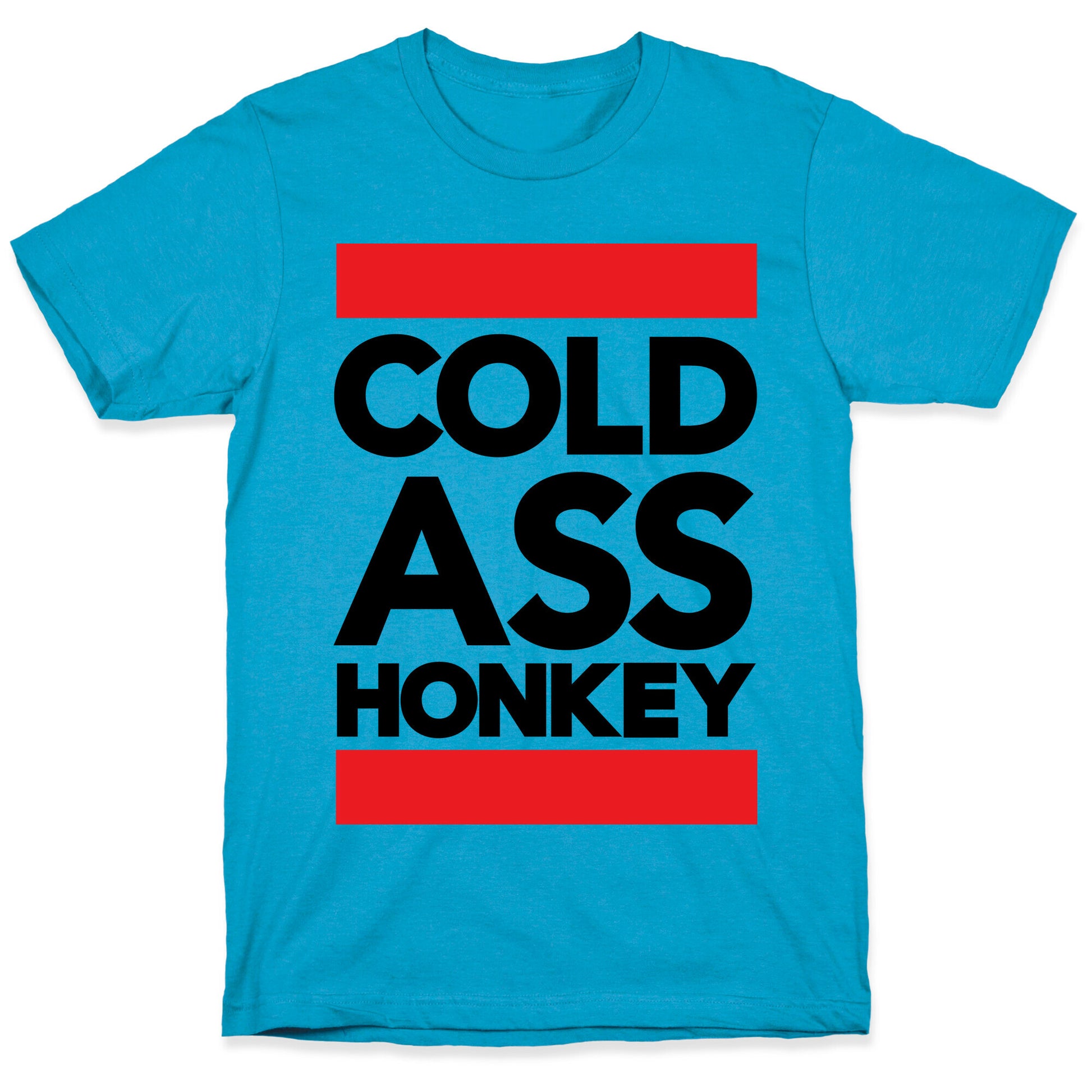 Cold Ass Honkey Unisex Triblend Tee