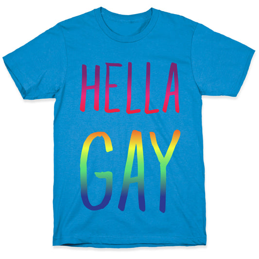 Hella Gay T-Shirt