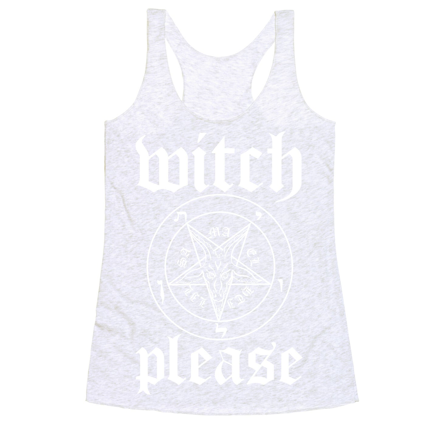 Witch, Please Racerback Tank
