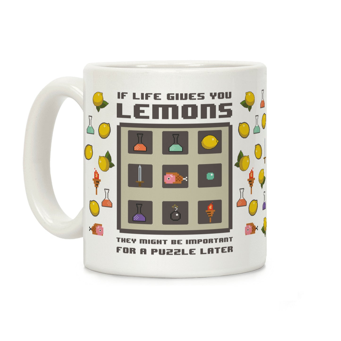 If Life Gives You Lemons They Might Be Important for A Puzzle Later Coffee Mug