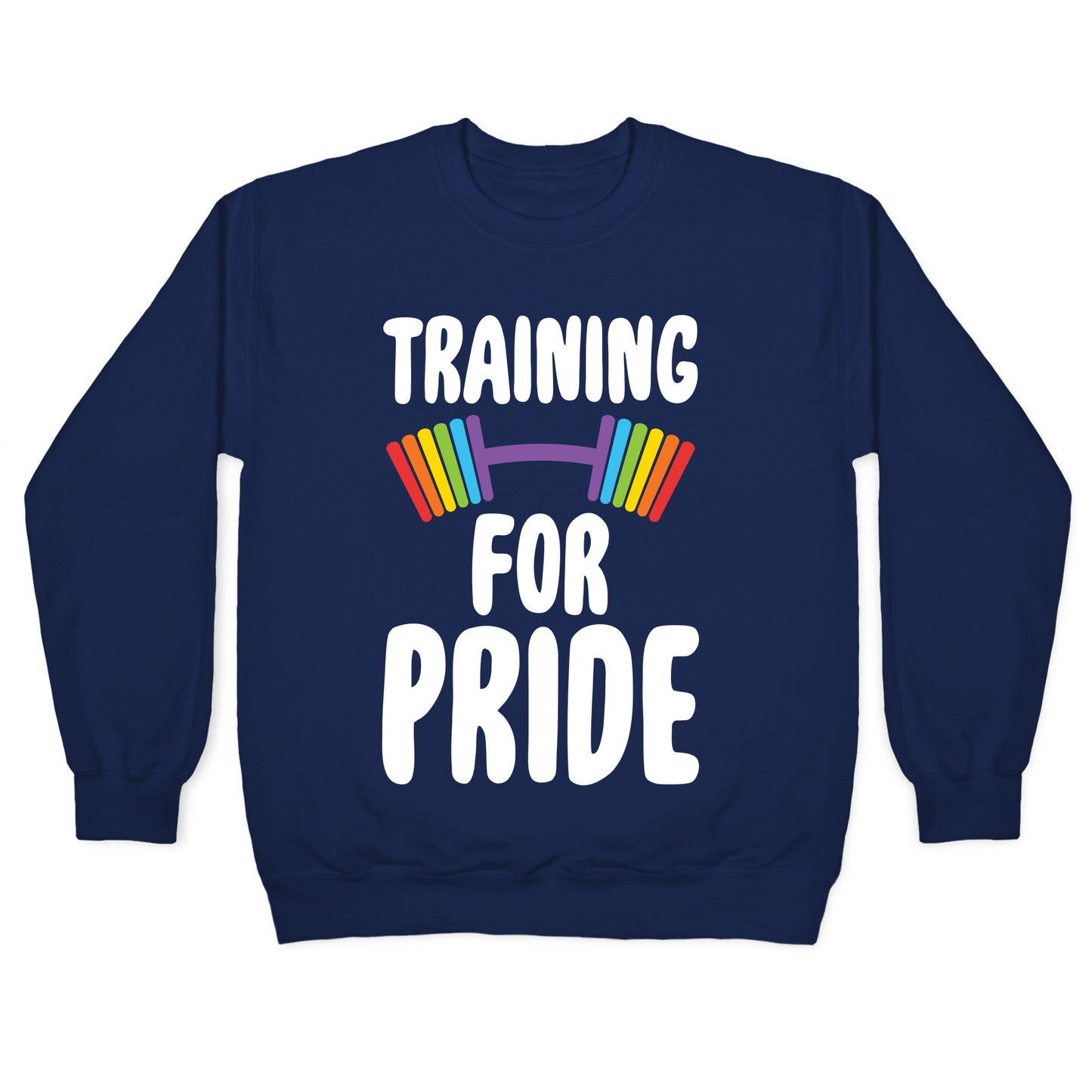 Training For Pride Crewneck Sweatshirt