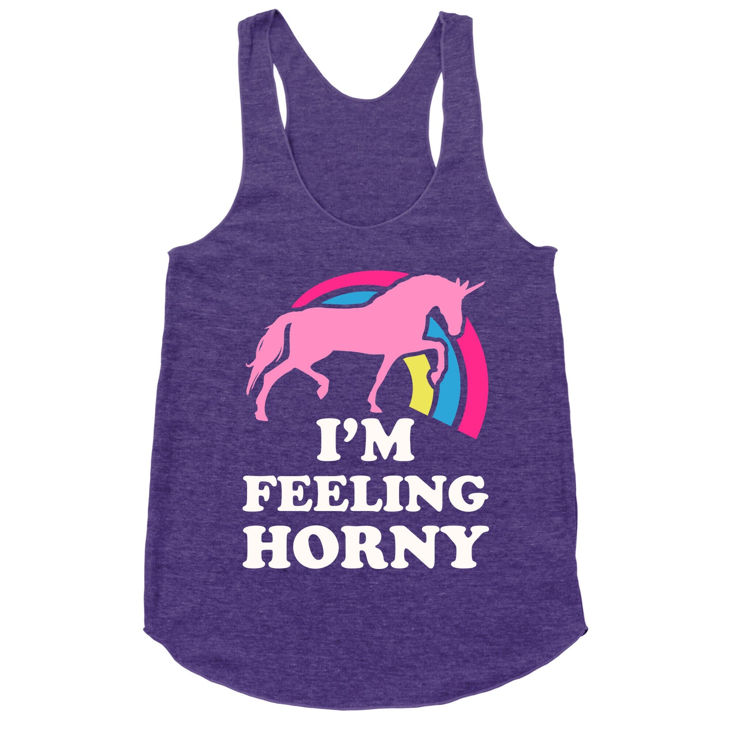 I'm Feeling Horny Racerback Tank
