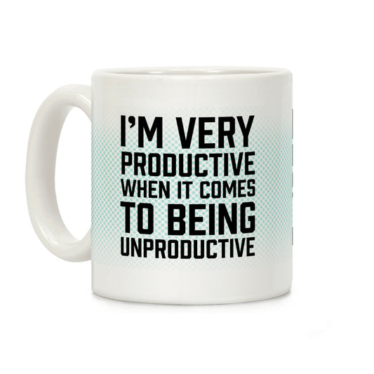 I'm Very Productive When It Comes To Being Unproductive Coffee Mug