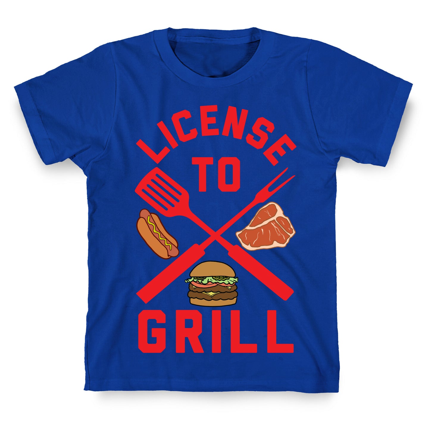 License To Grill T-Shirt